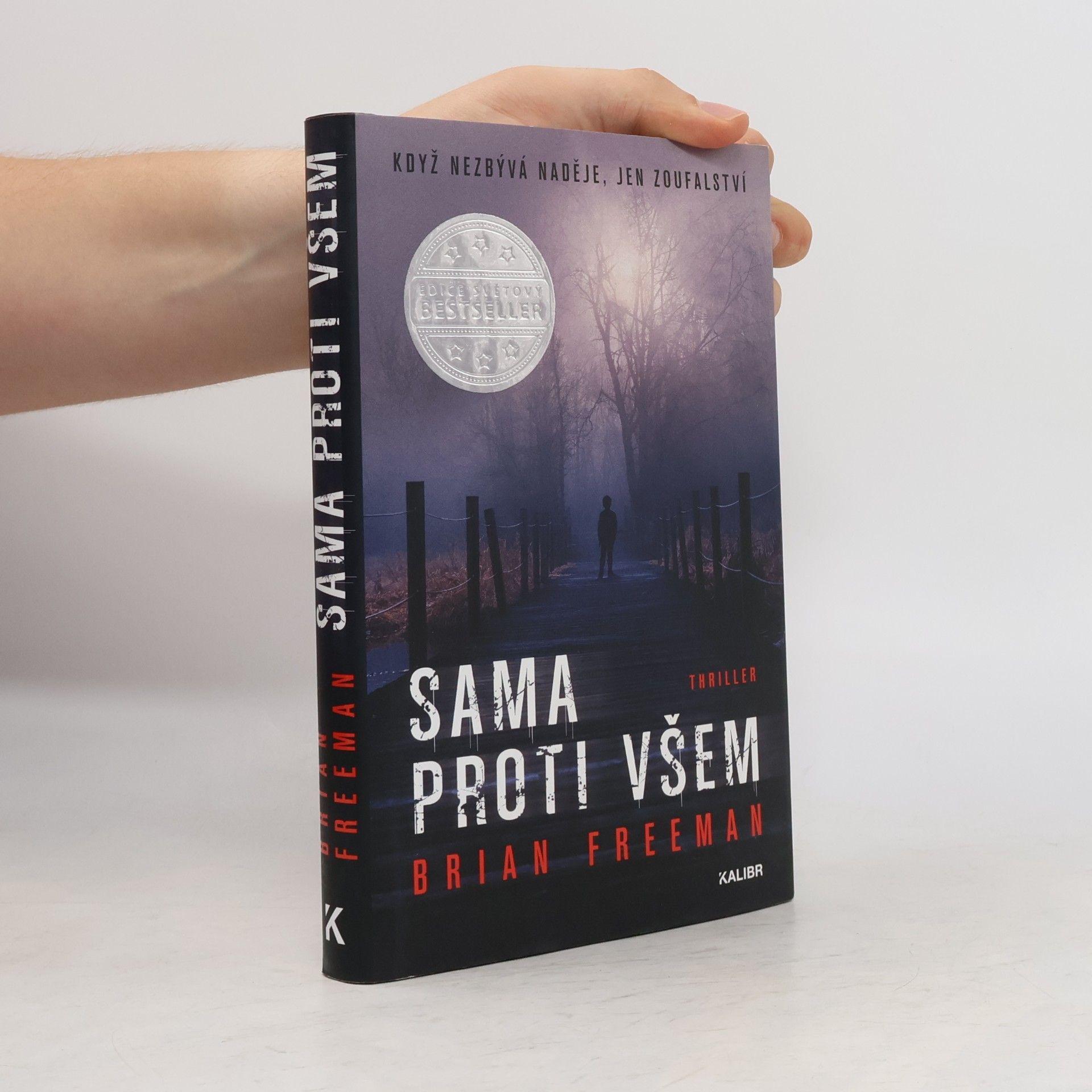 Brian Freeman Sama proti všem