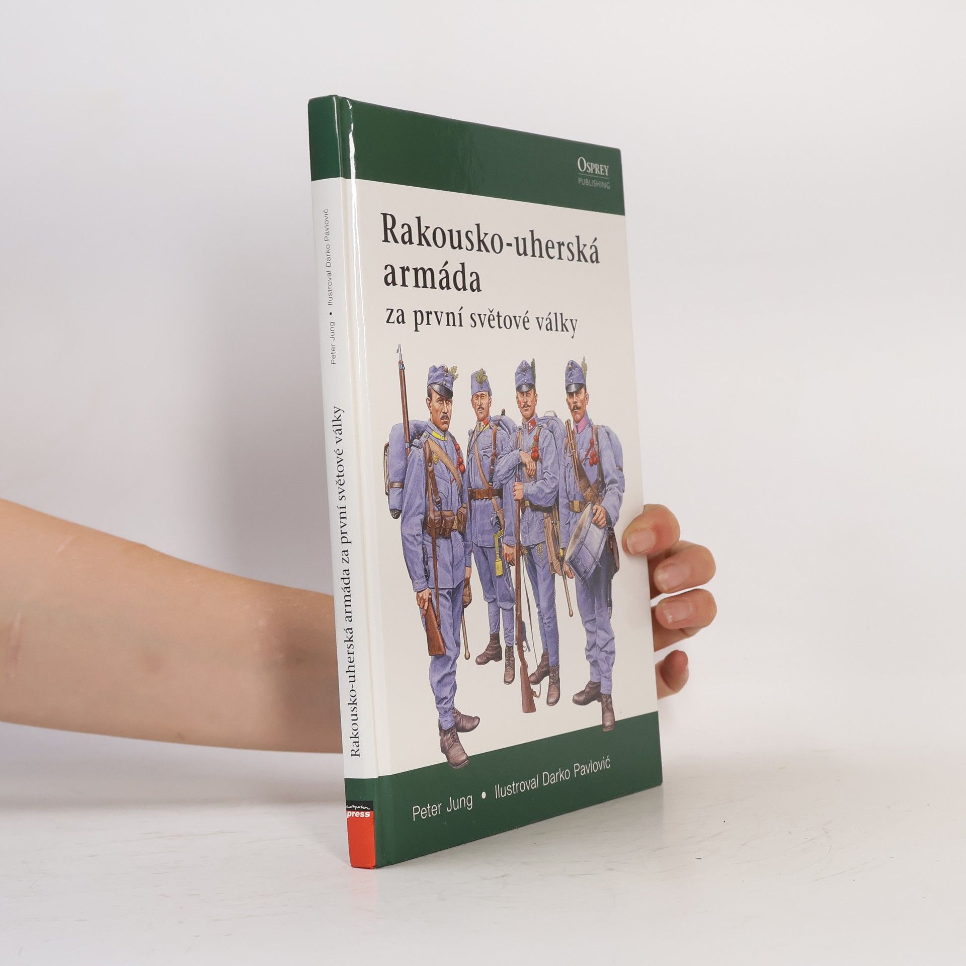 Peter Jung Rakousko-uherská armáda za první světové války