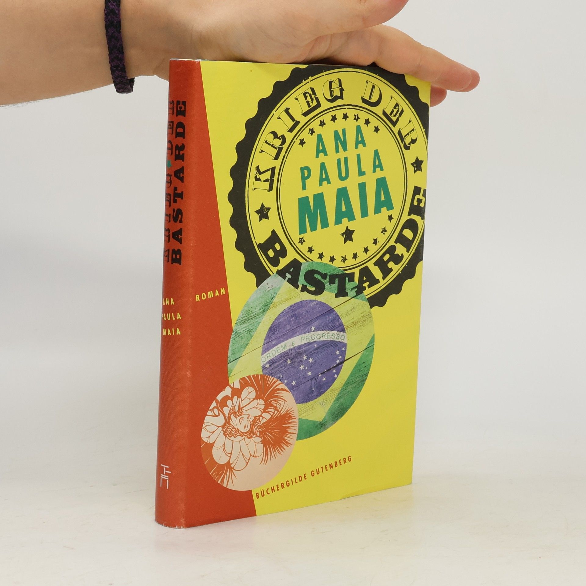 Ana Paula Maia Krieg der Bastarde