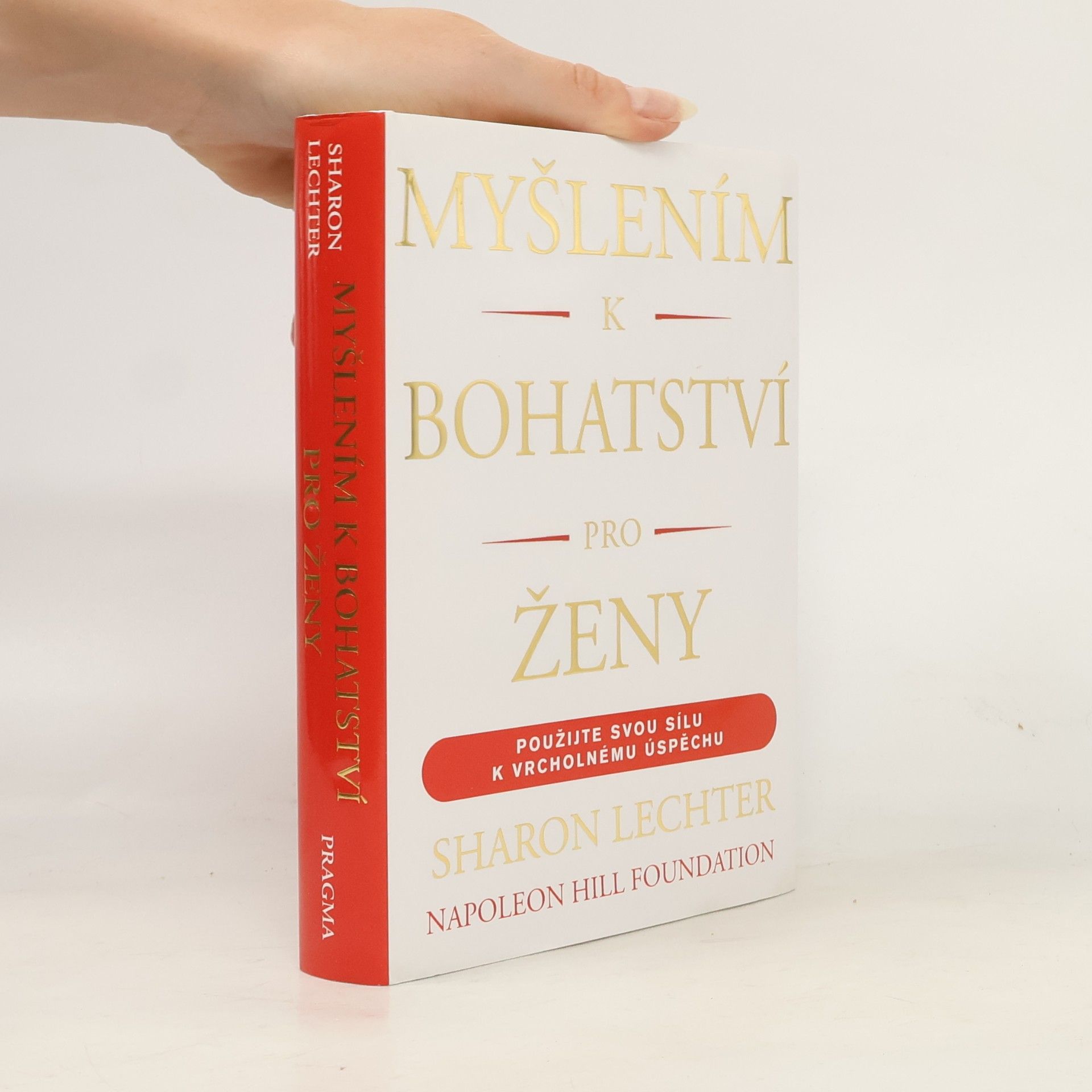 Sharon L. Lechter Myšlením k bohatství pro ženy