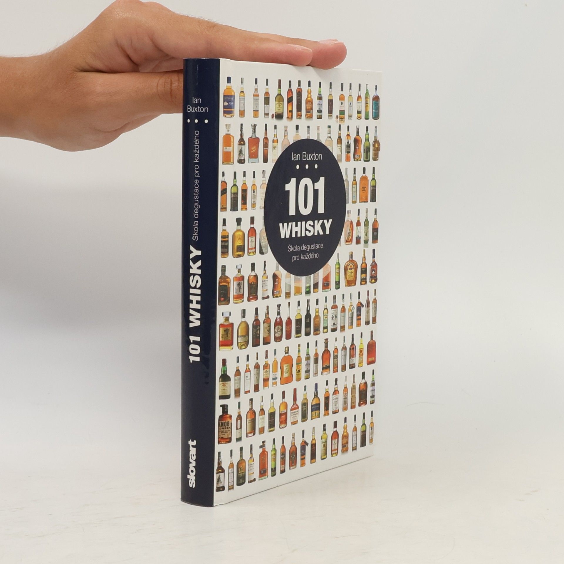 Ian Buxton 101 whisky : škola degustace pro každého
