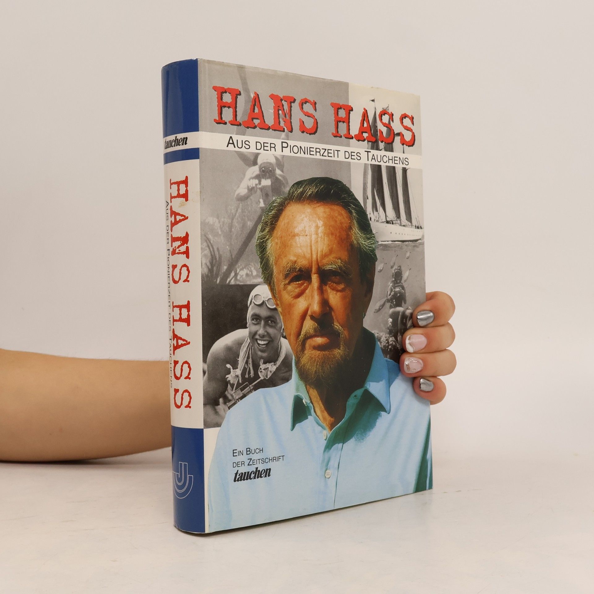 Hans Hass Aus der Pionierzeit des Tauchens