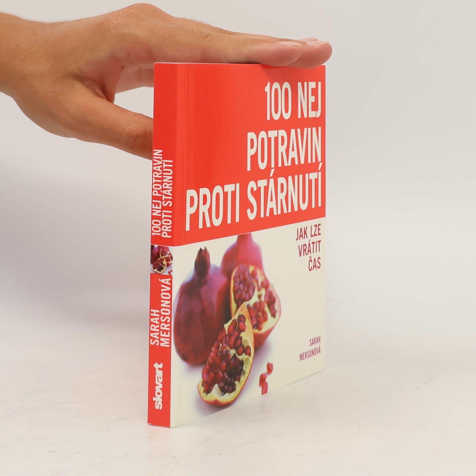 Sarah Merson 100 nej potravin proti stárnutí