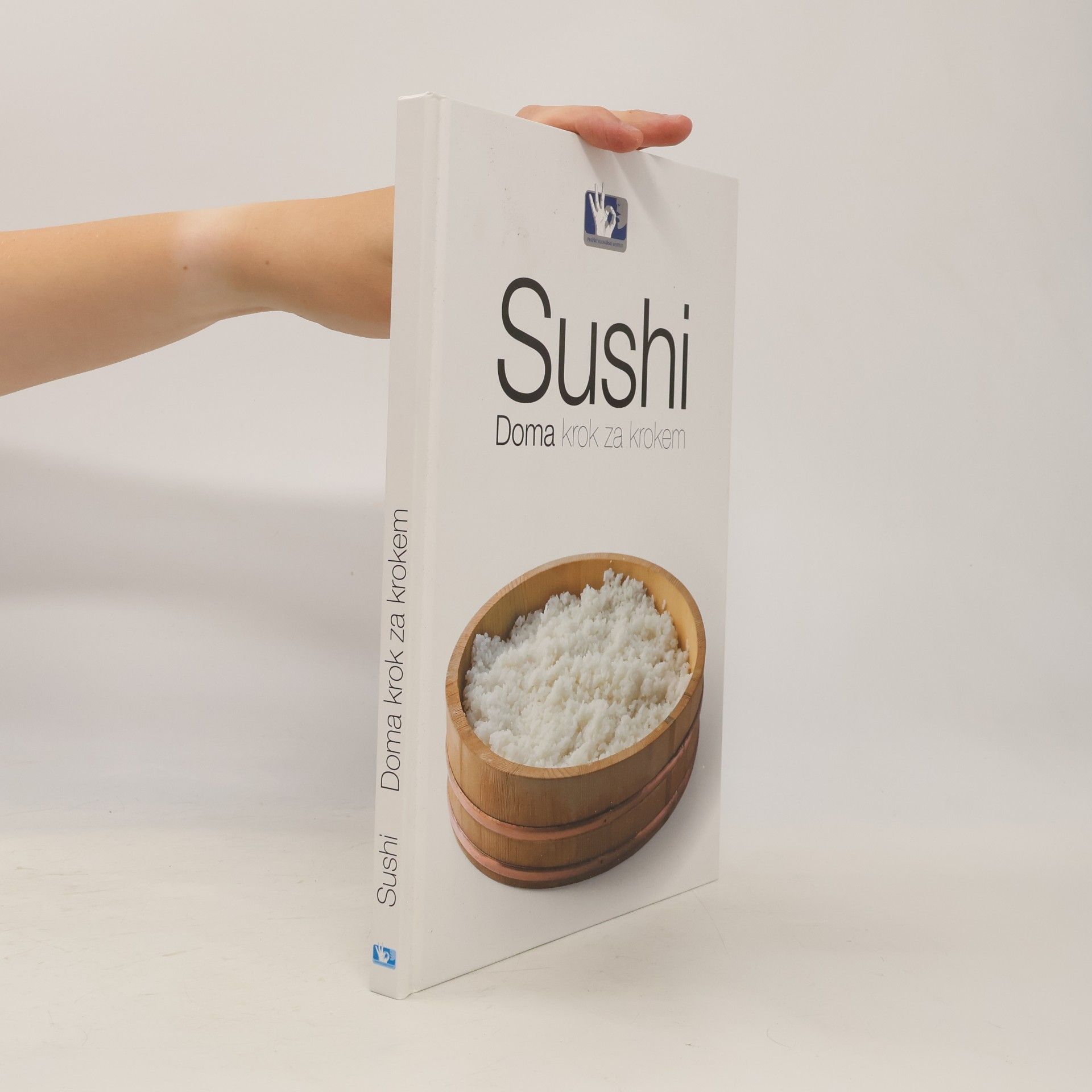 Collectif d'auteurs Sushi. Doma krok za krokem