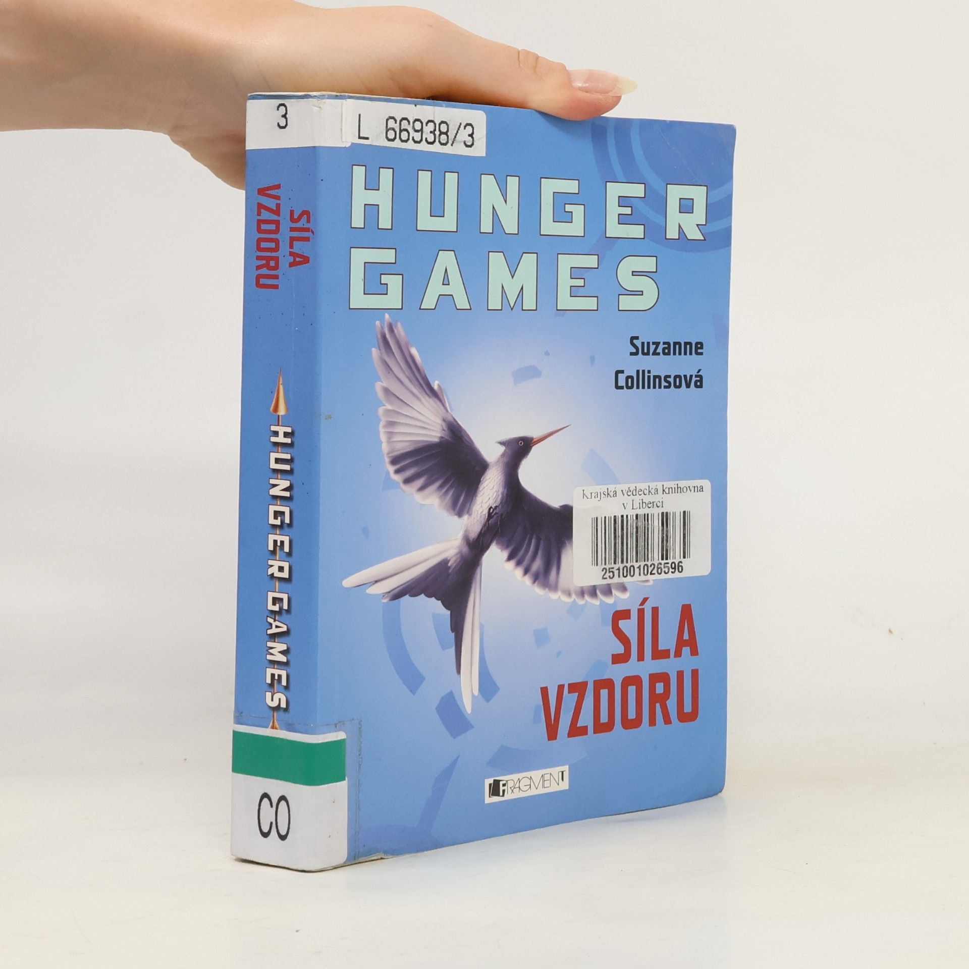 Suzanne Collins Hunger games. Síla vzdoru