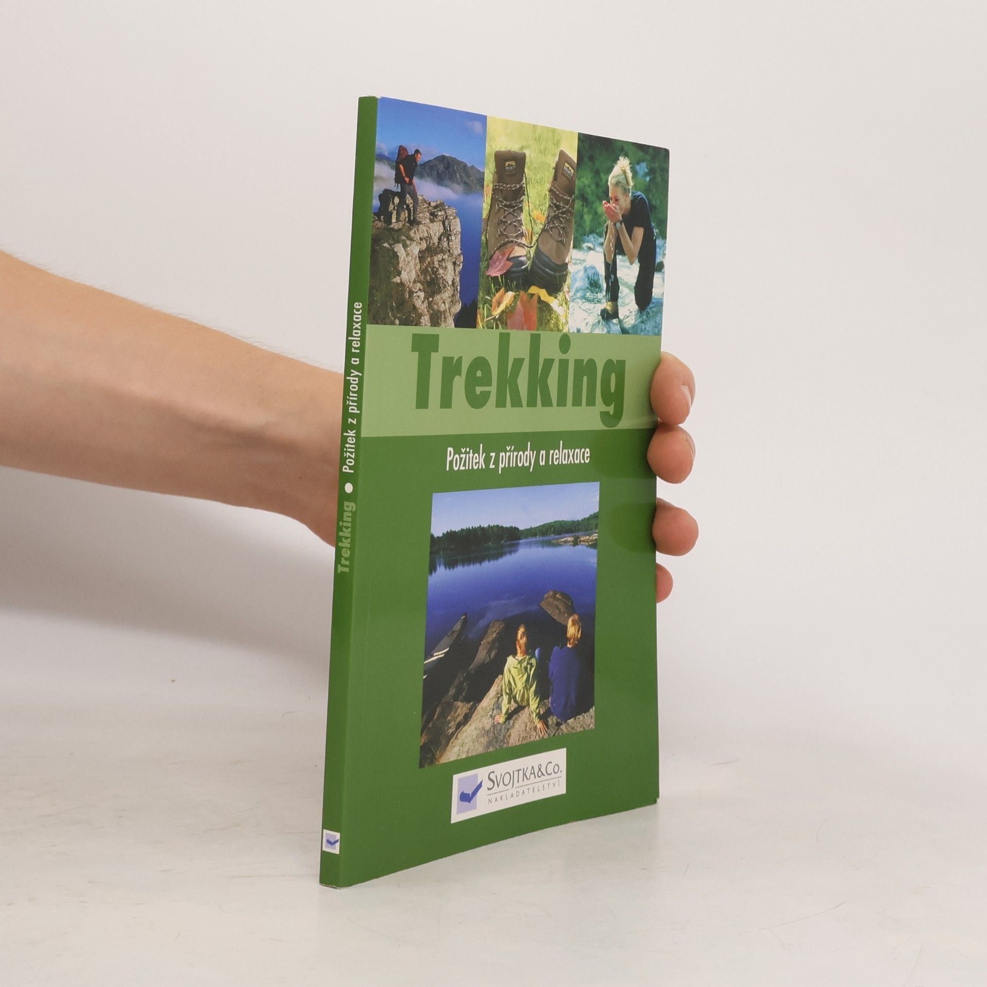 Kolektiv autorů Trekking. požitek z přírody a relaxace
