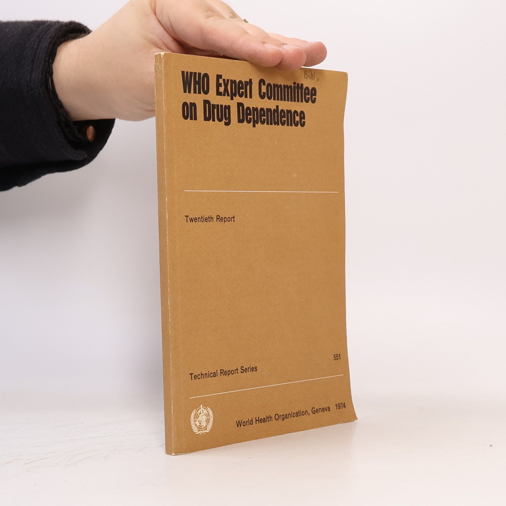 WHO Expert Committee on Drug Dependence Technical Report Series - 551: WHO Expert Committee on Drug Dependence