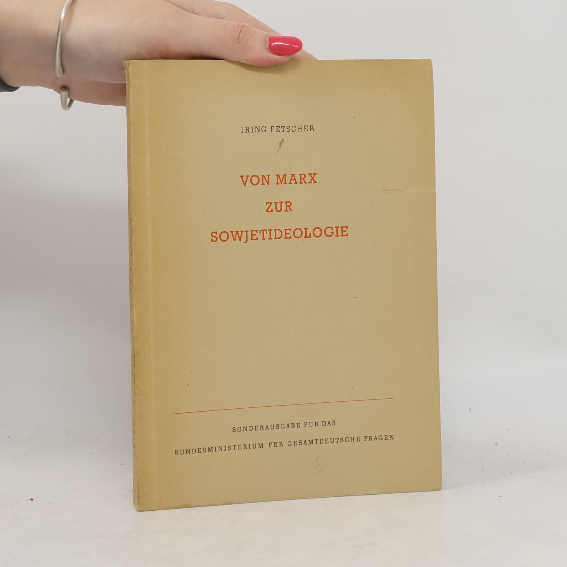Iring, Fetscher Von Marx zur Sowjetideologie