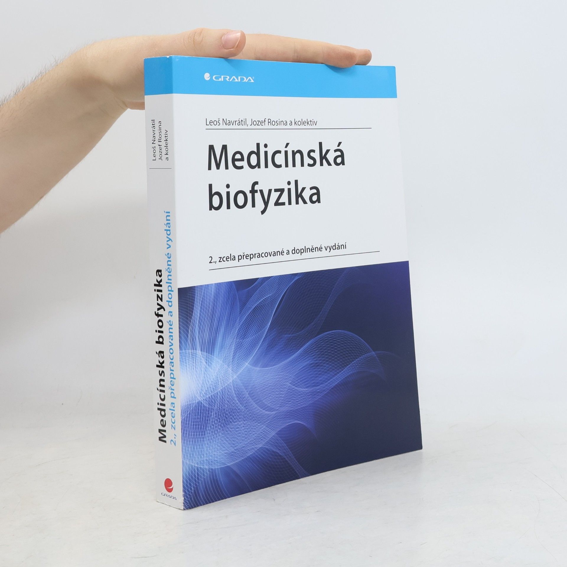 Leoš Navrátil Medicínská biofyzika