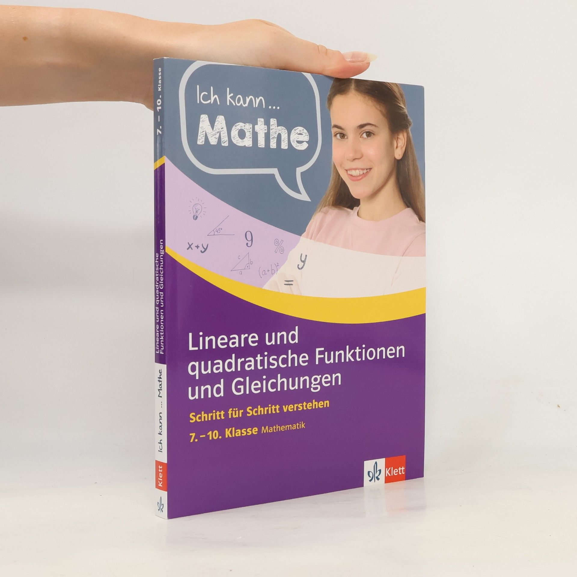 Autorenkollektiv Ich kann Mathe Lineare und quadratische Funktionen und Gleichungen 7. - 10. Klasse
