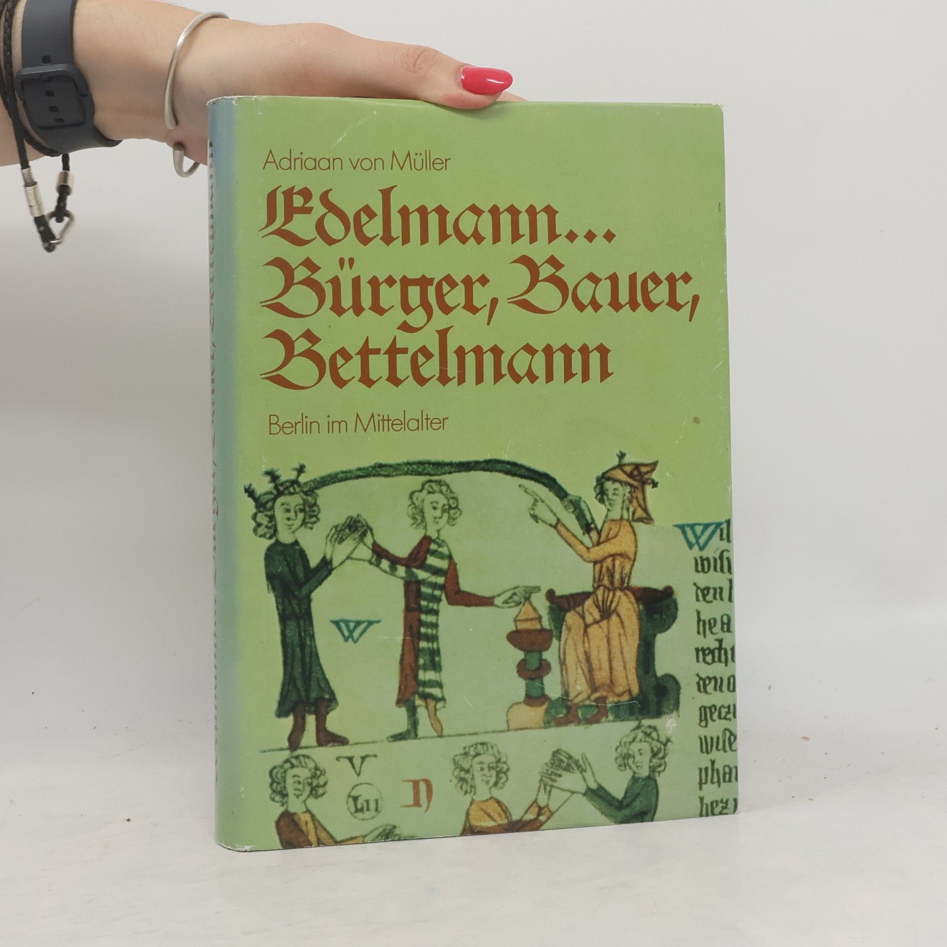Adriaan von Müller Edelmann ... Bürger, Bauer, Bettelmann