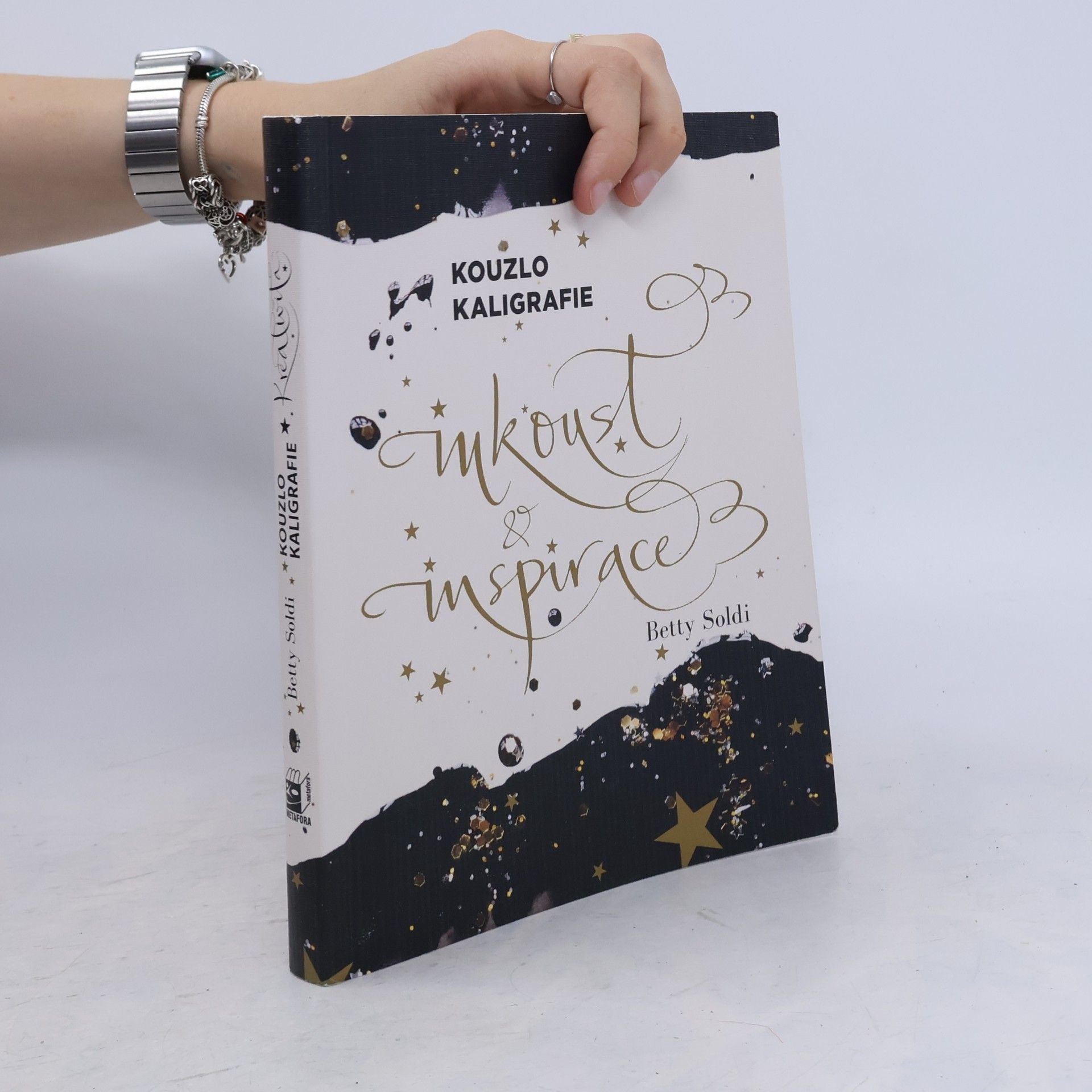 Betty Soldi Kouzlo kaligrafie - Inkoust a inspirace