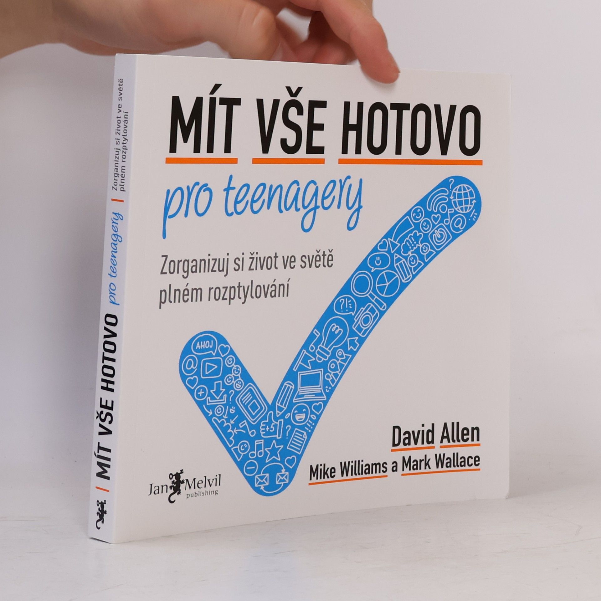 Mark Wallace Mít vše hotovo pro teenagery