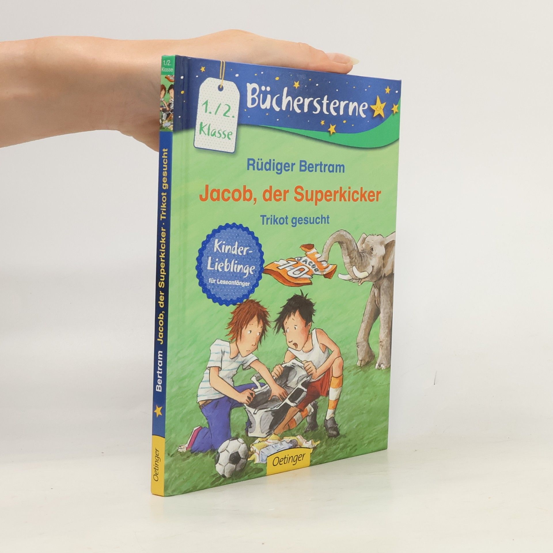 Rüdiger Bertram Büchersterne: Jacob, der Superkicker