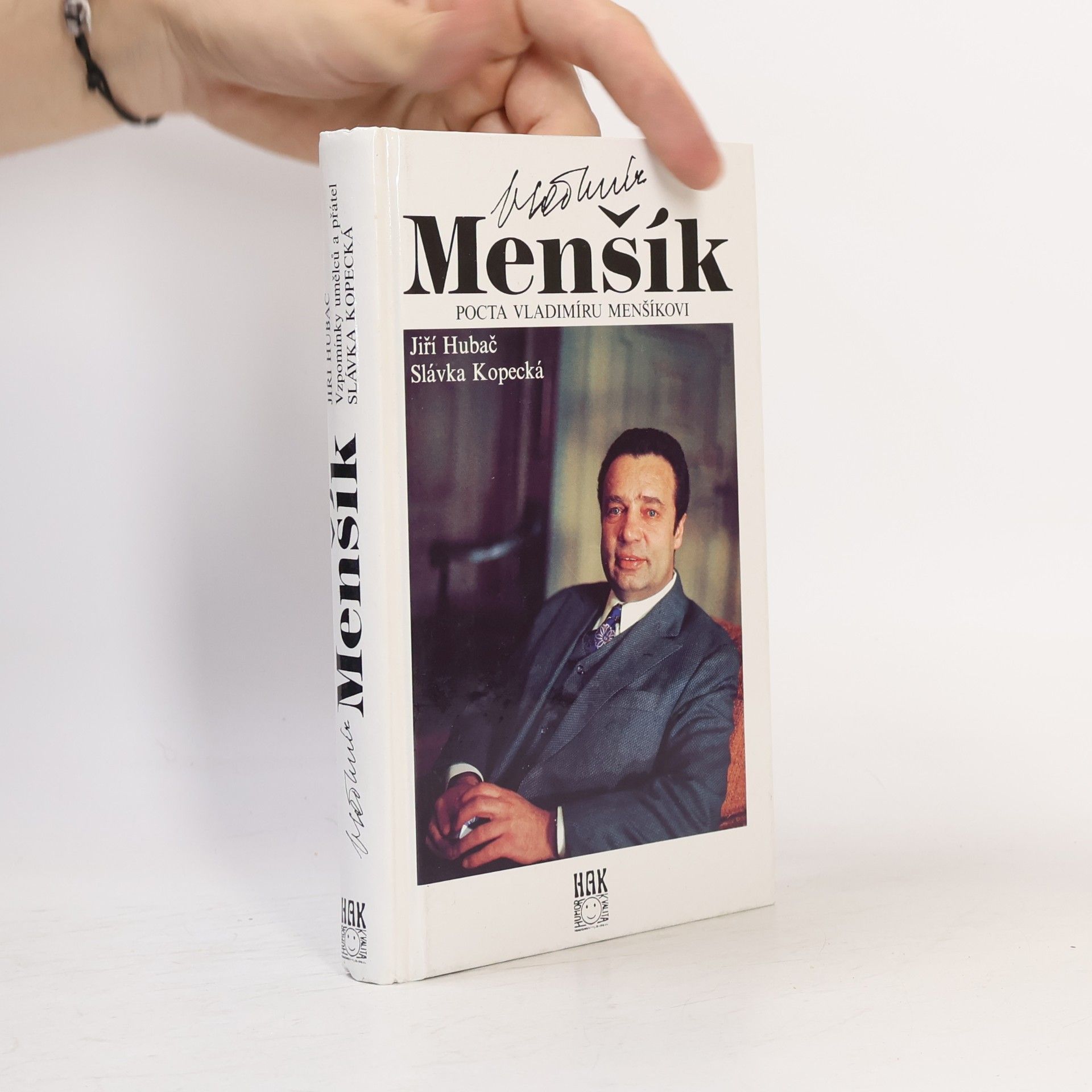 Slávka Kopecká Vladimír Menšík. Pocta Vladimíru Menšíkovi