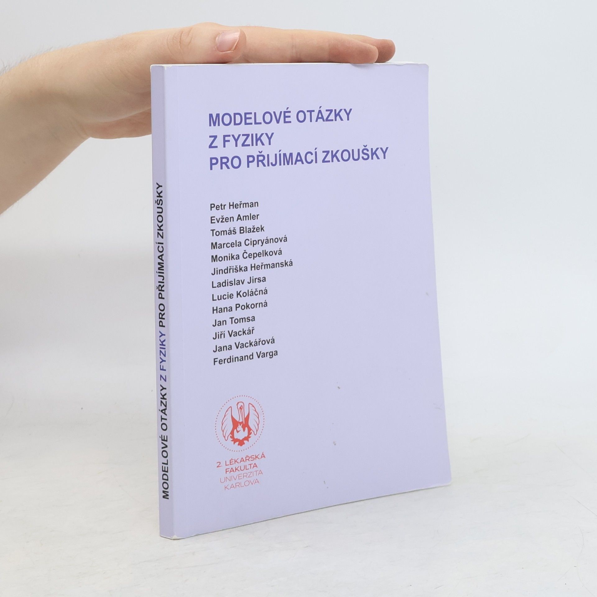 Autorenkollektiv Modelové otázky z fyziky pro přijímací zkoušky