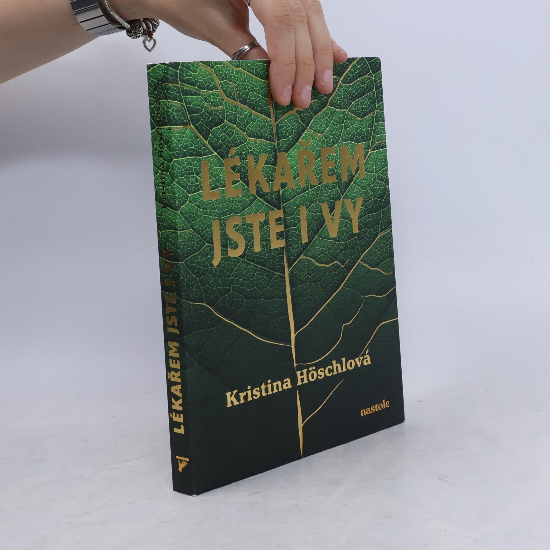Kristina Höschlová Lékařem jste i vy