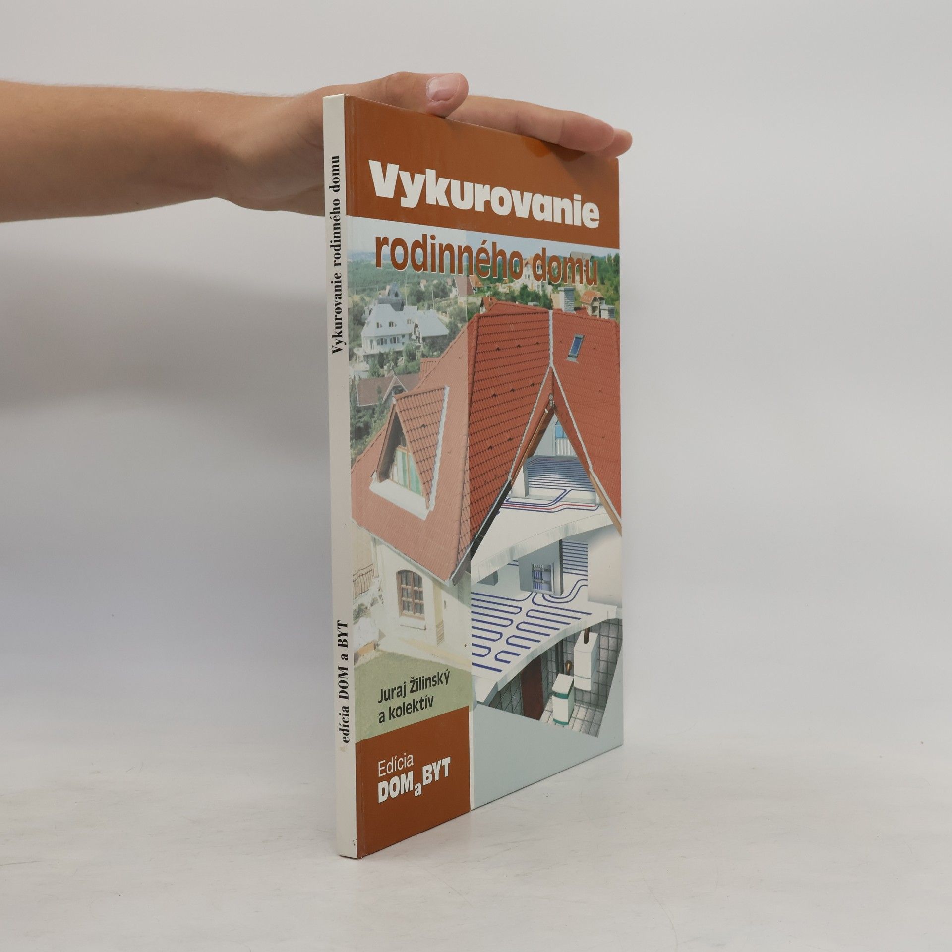 Juraj Žilinský Vykurovanie rodinného domu