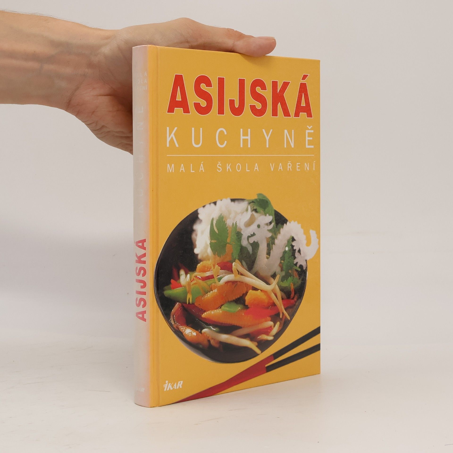 Autorenkollektiv Asijská kuchyně. Malá škola vaření