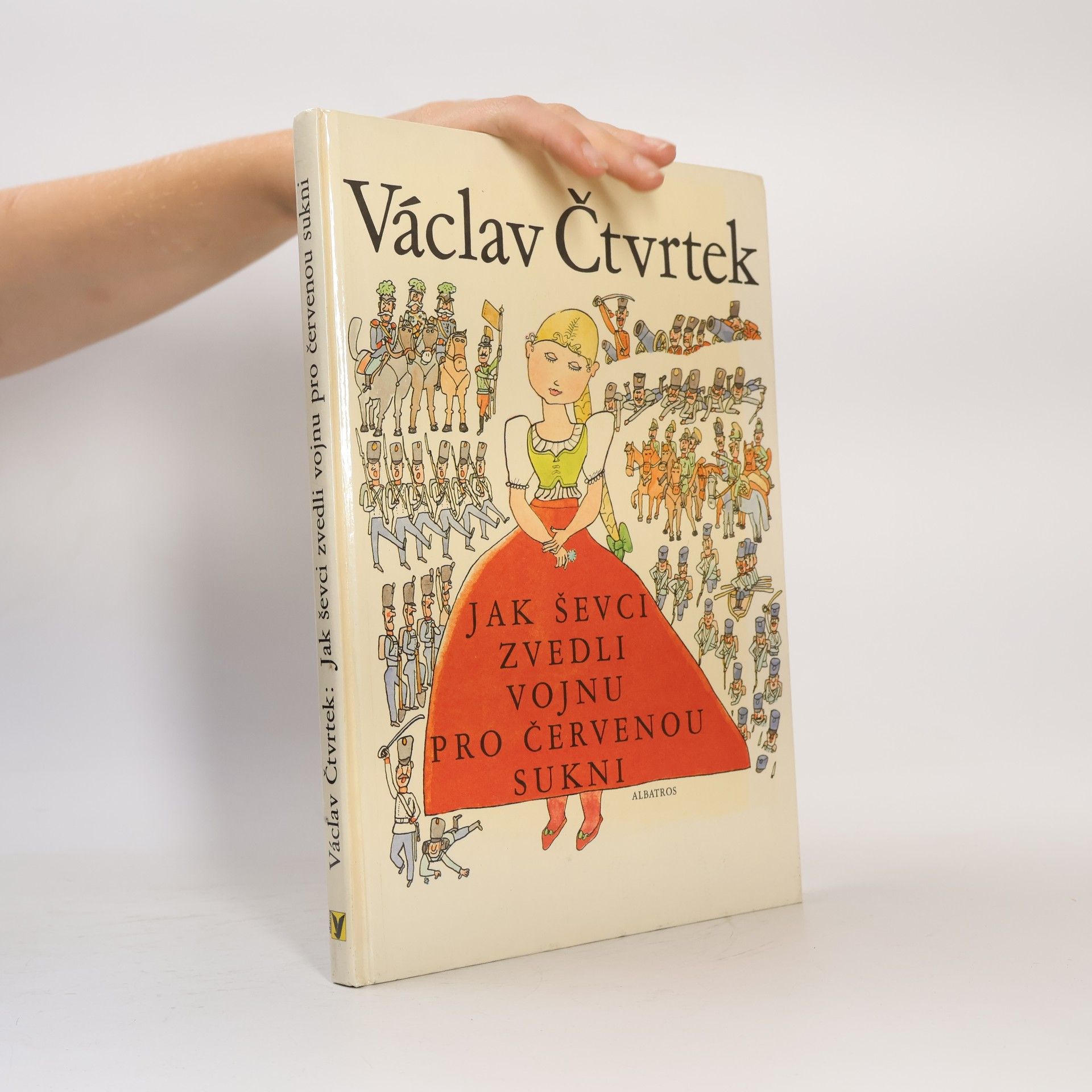 Václav Čtvrtek Jak ševci zvedli vojnu pro červenou sukni