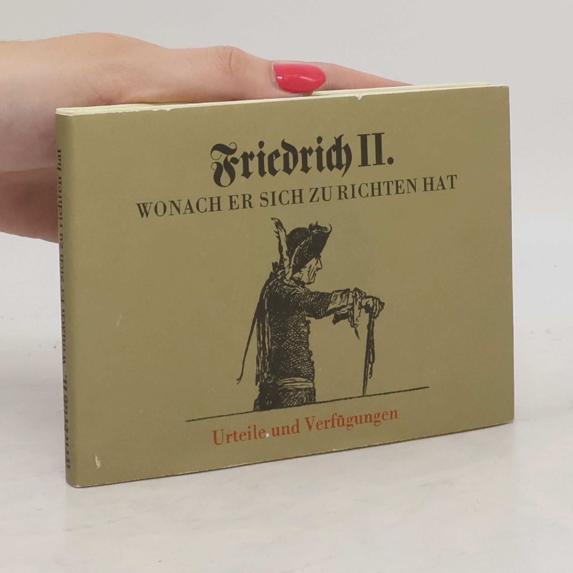 Fridrich II. Pruský Wonach er sich zu richten hat