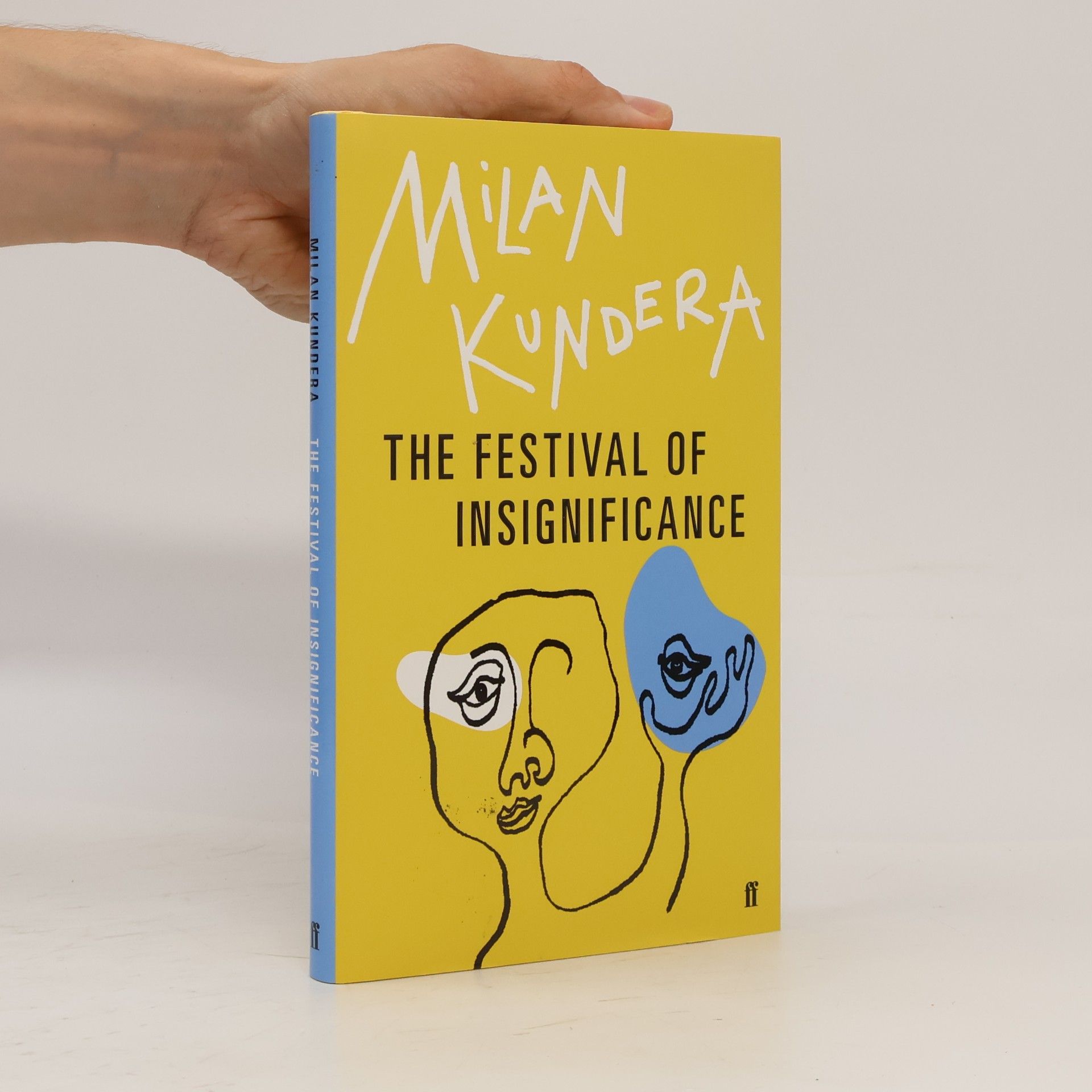 Milan Kundera Fête de l'insignifiance. Anglicky The festival of insignificance : a novel