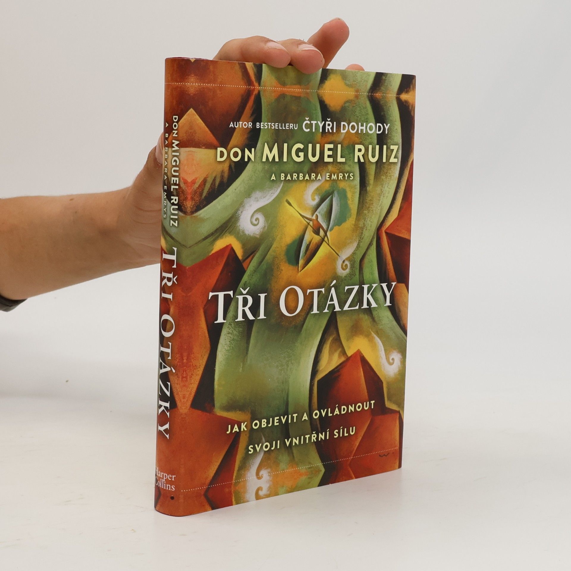 Don Miguel Ruiz Tři otázky