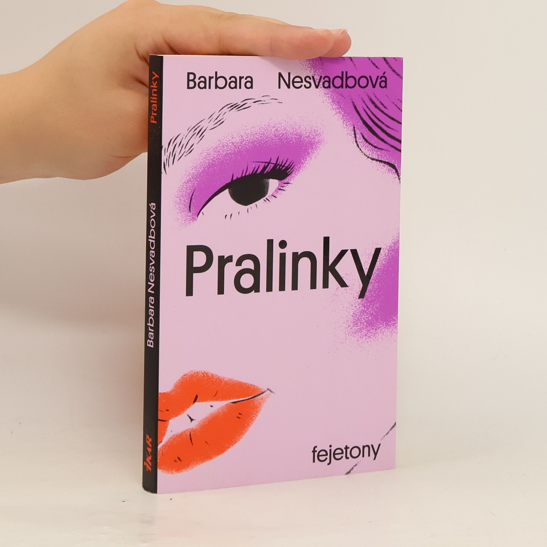 Bára Nesvadbová Pralinky : fejetony