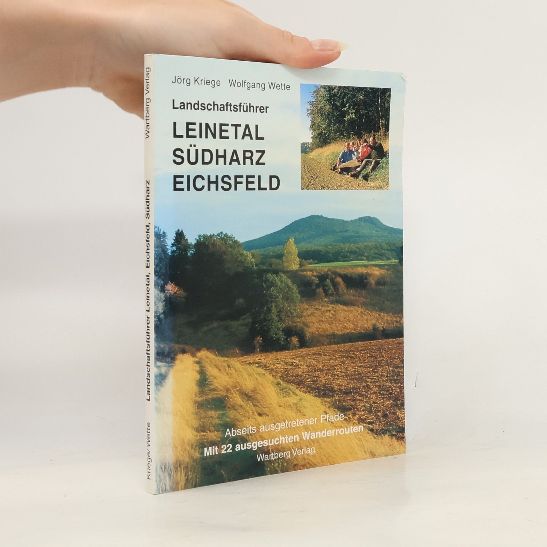 Jörg Kriege Landschaftsführer Leinetal, nördliches Eichsfeld, Südharz
