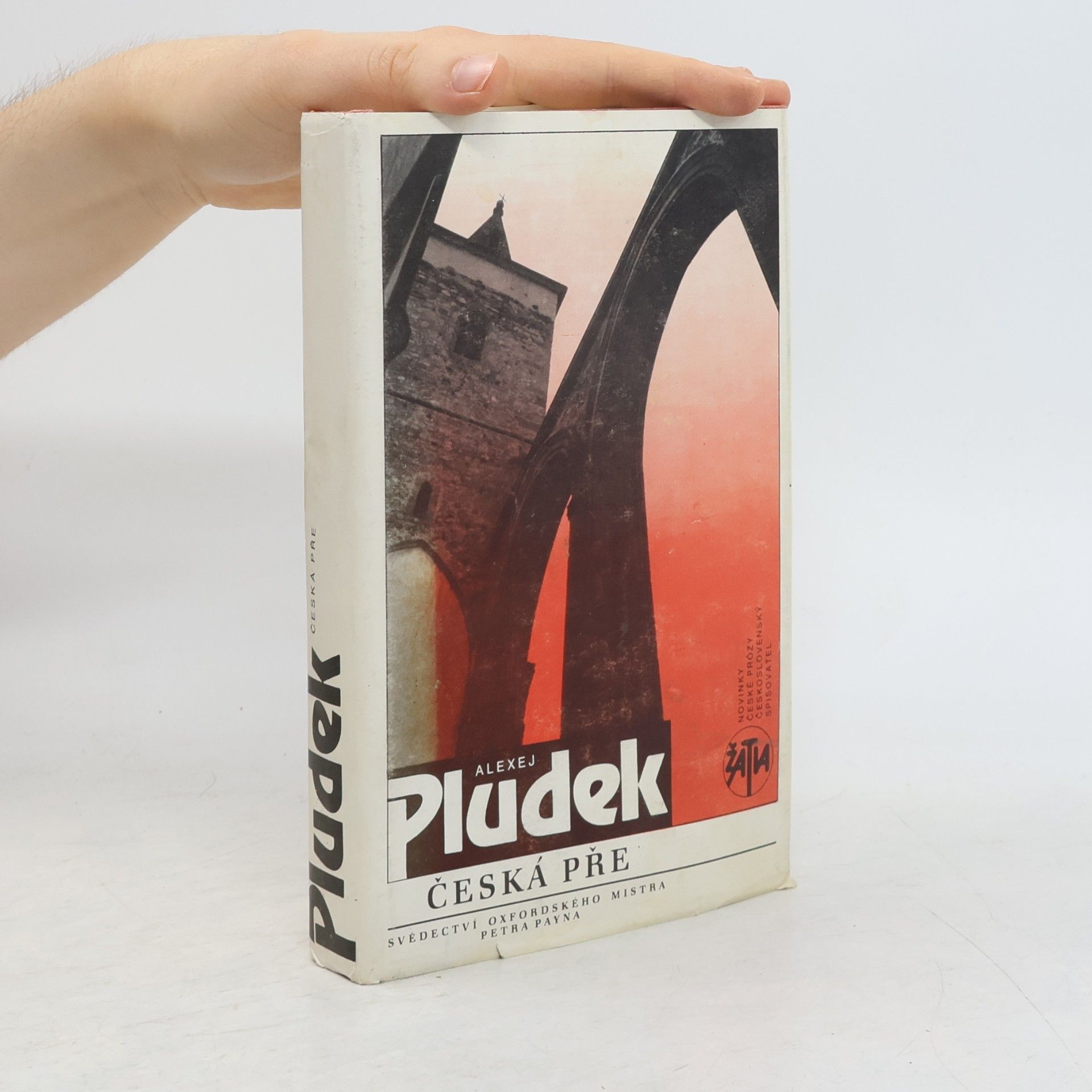 Alexej Pludek Česká pře. Svědectví oxfordského mistra Petra Payna