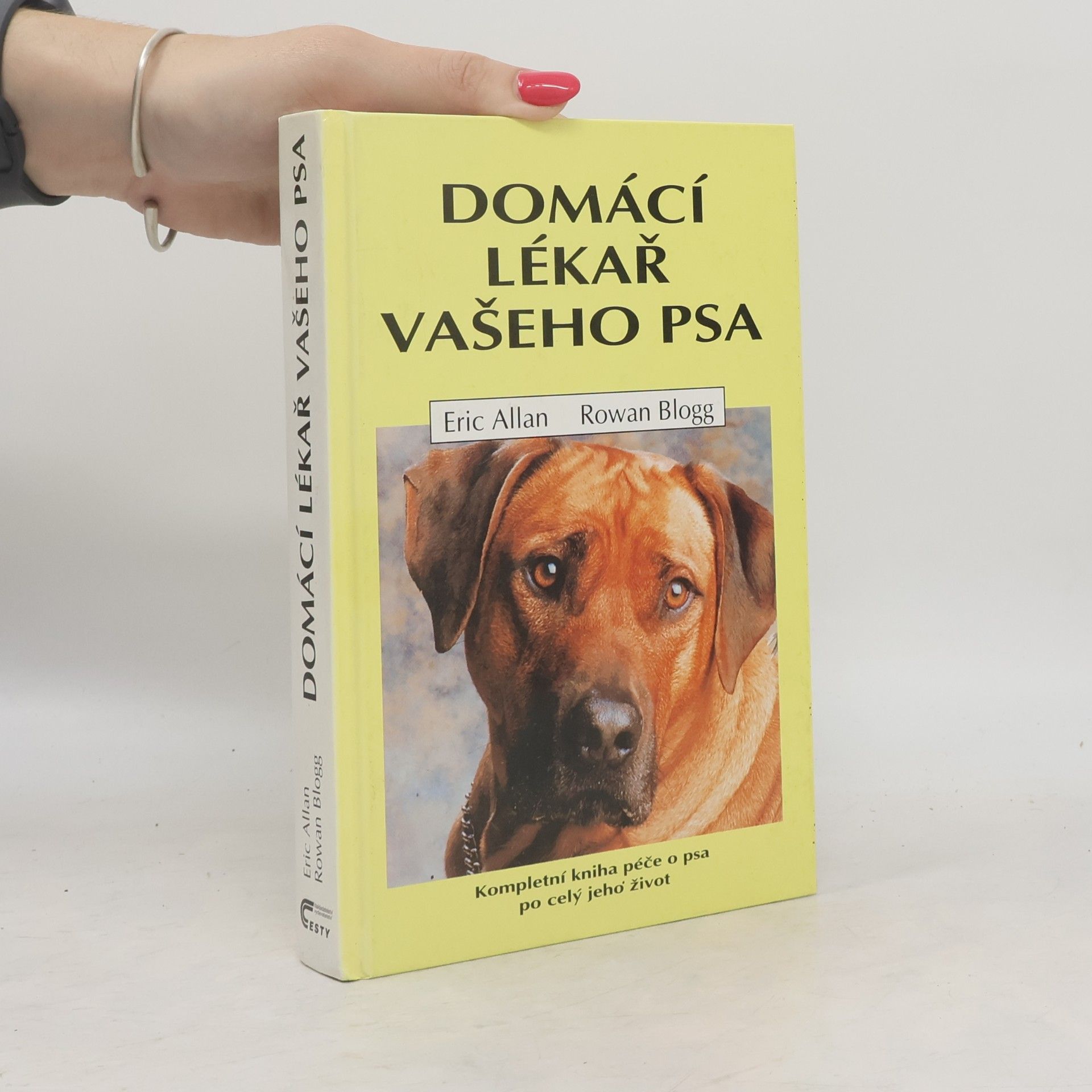 Rowan Blogg Domácí lékař vašeho psa
