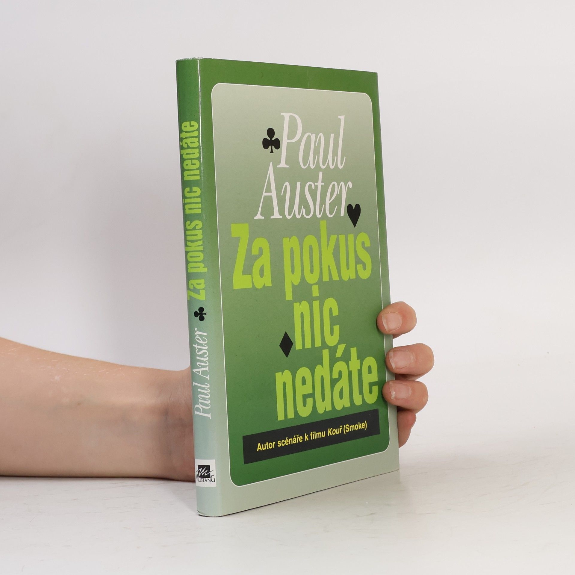 Paul Auster Za pokus nic nedáte