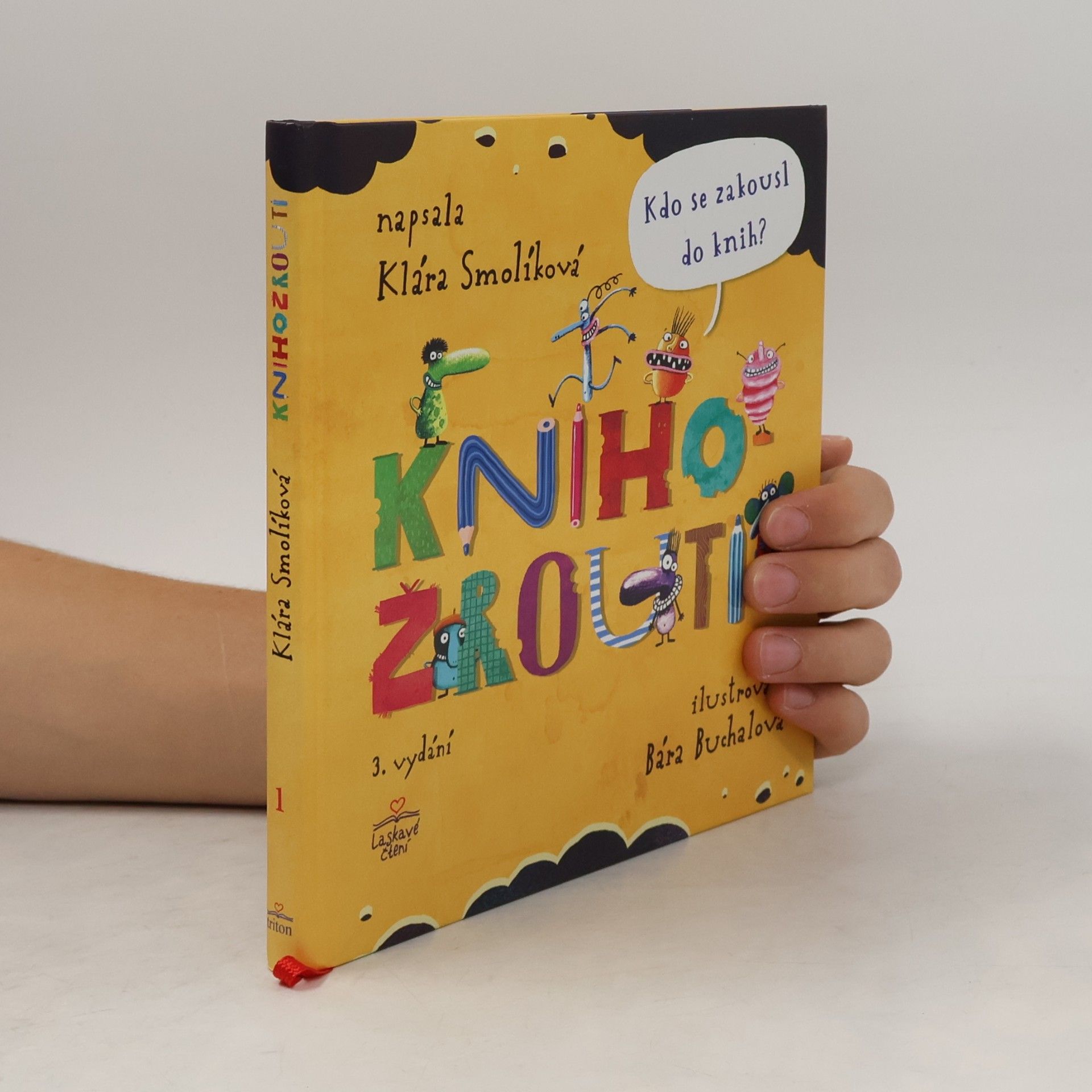 Klára Smolíková Knihožrouti - Kdo se zakousl do knih?