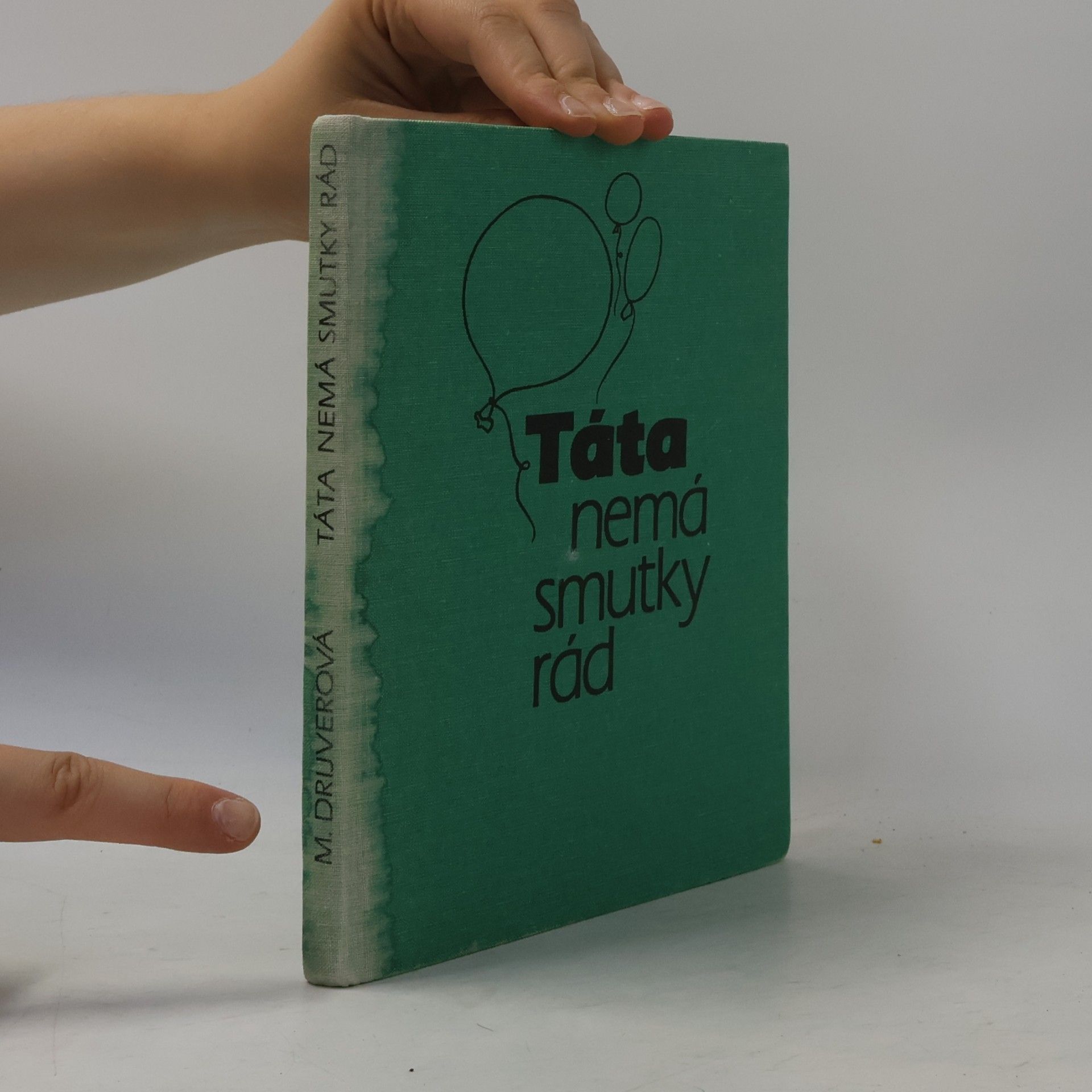 Martina Drijverová Táta nemá smutky rád