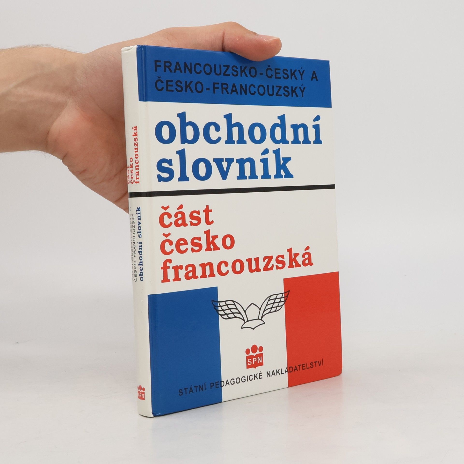 Ota Dubský Francouzsko-český a česko-francouzský obchodní slovník. Část česko-francouzská