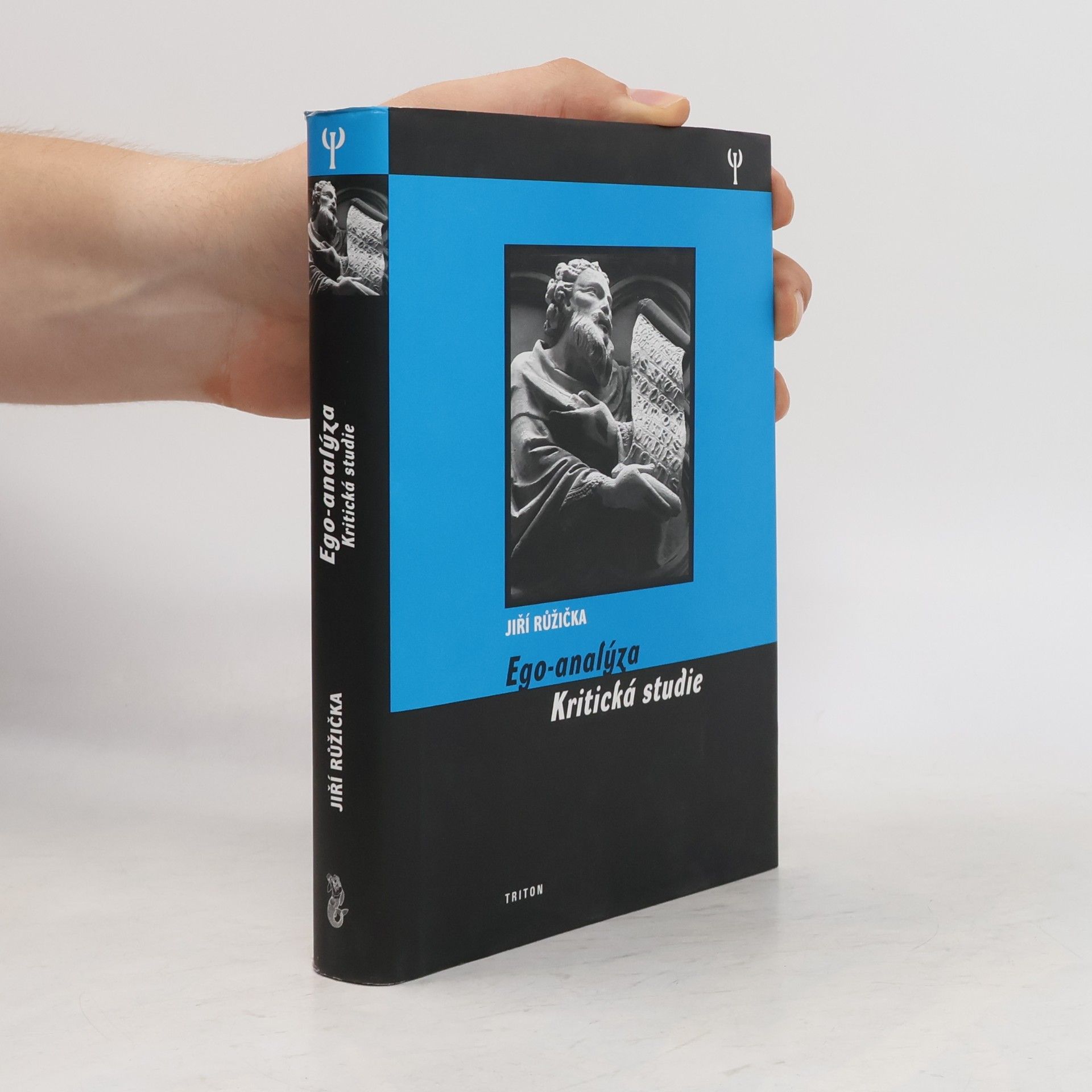 Jiří Růžička Ego-analýza. Kritická studie