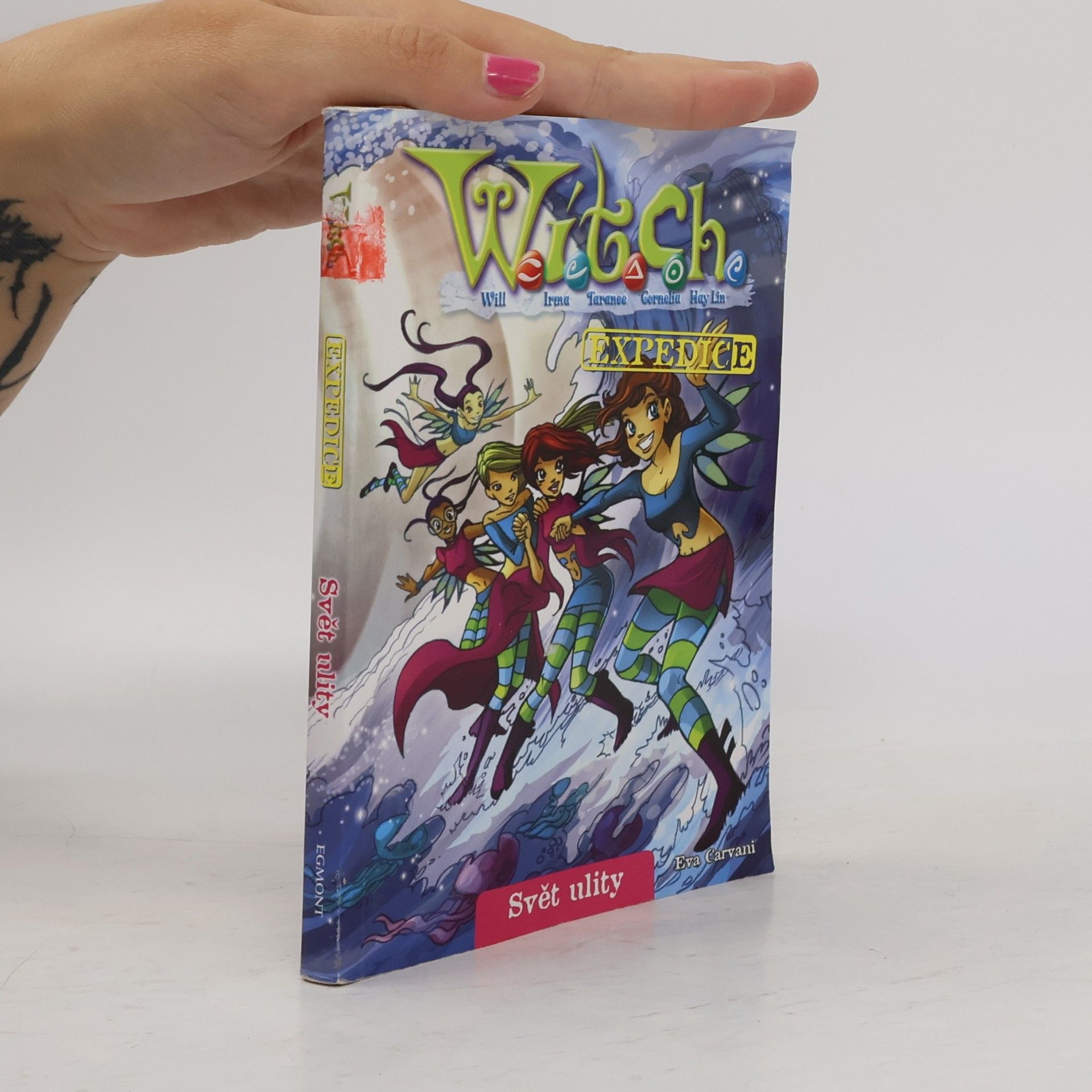 Eva Carvani Witch Expedice: Svět ulity