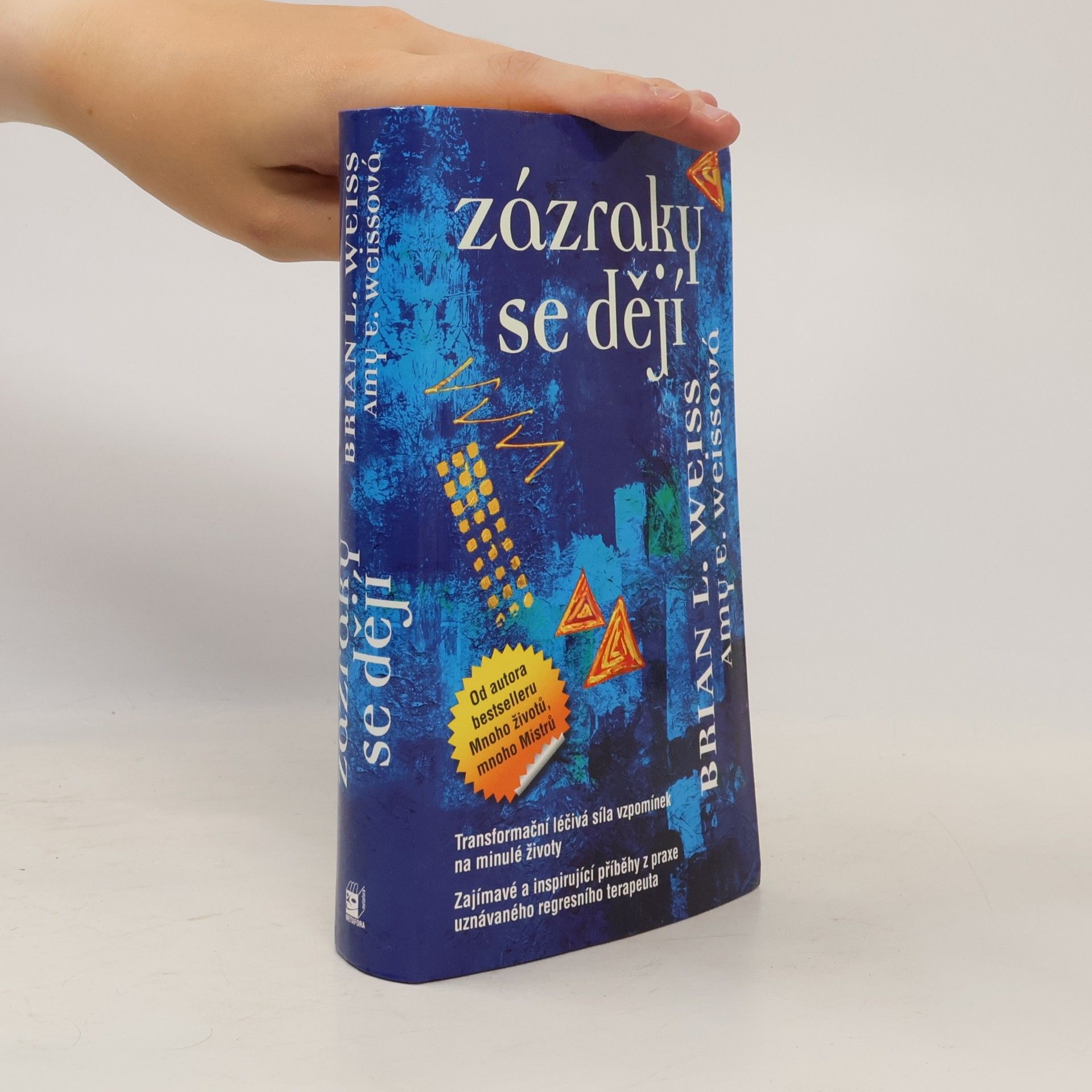Brian Weiss Zázraky se dějí