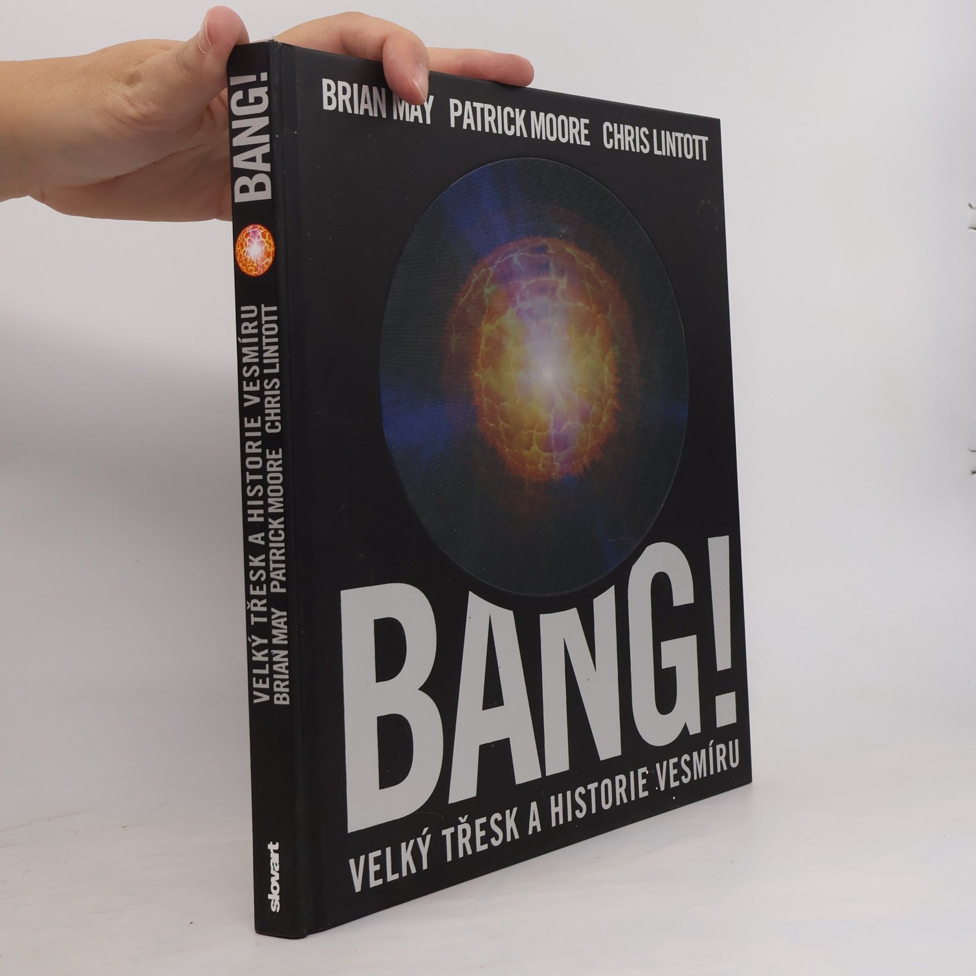 Brian May Bang! Velký třesk a historie vesmíru