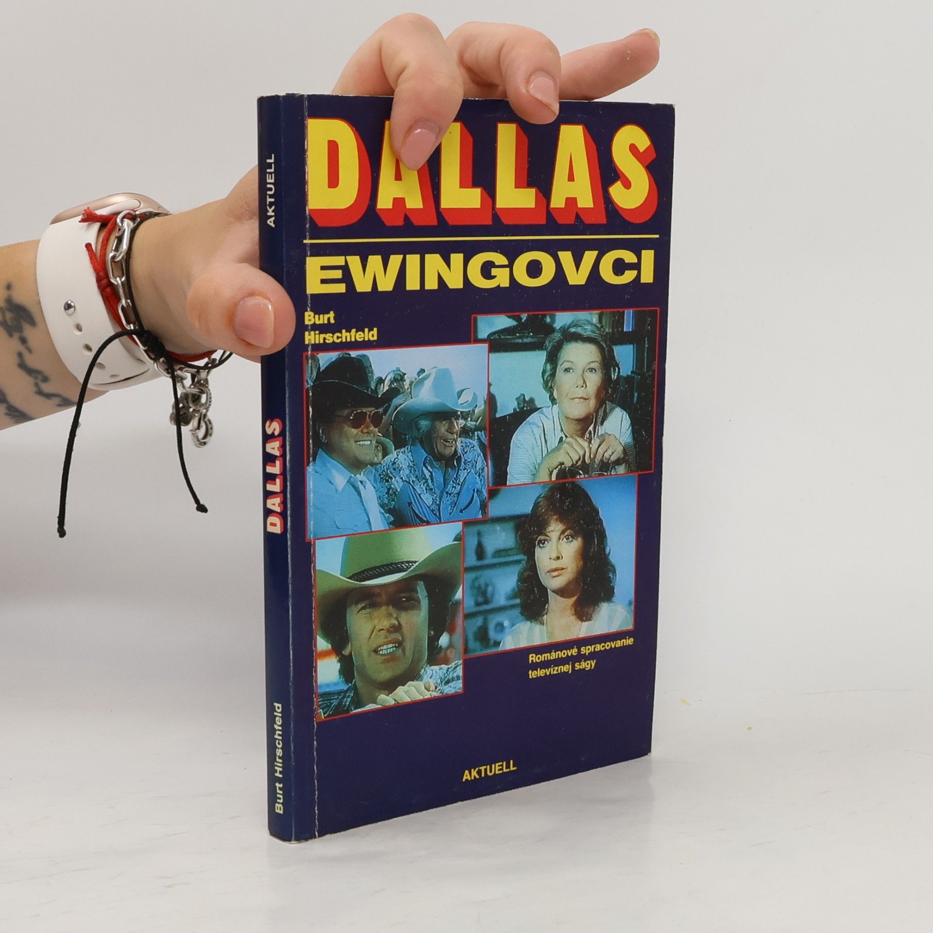 Burt Hirschfeld Dallas. Ewingovci