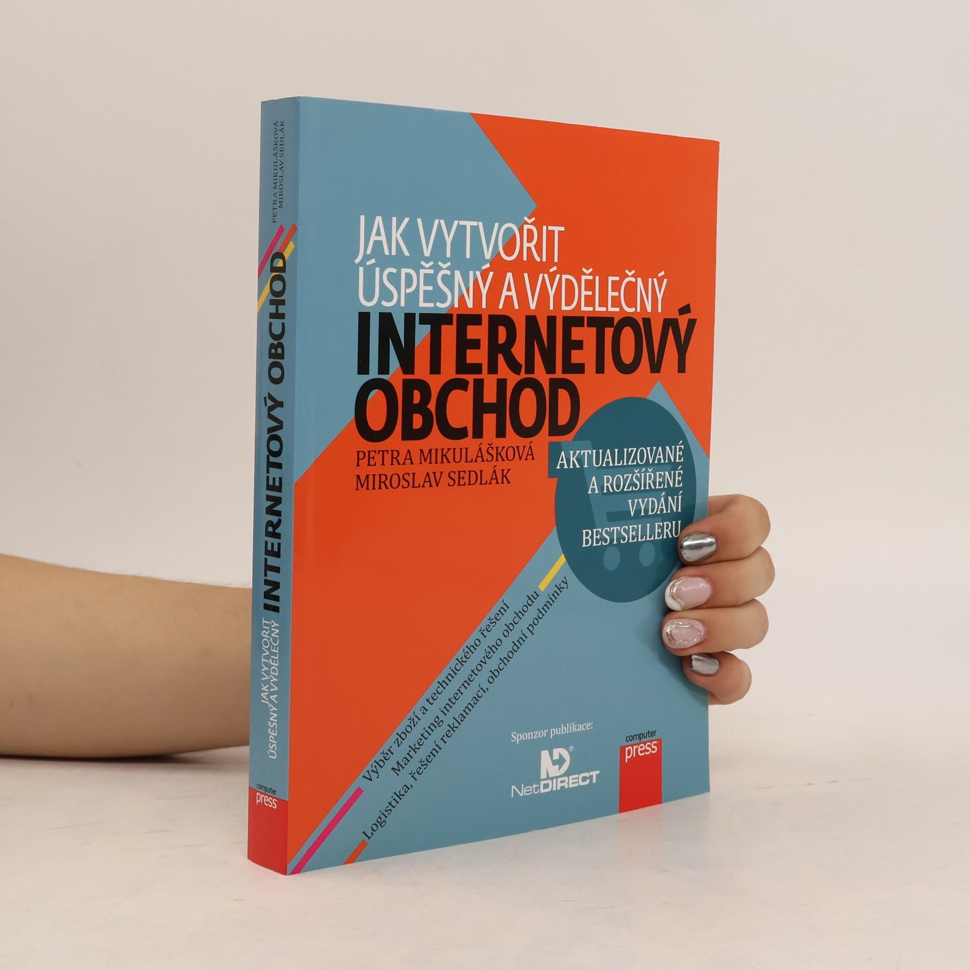 Mirek Sedlák Jak vytvořit úspěšný a výdělečný internetový obchod
