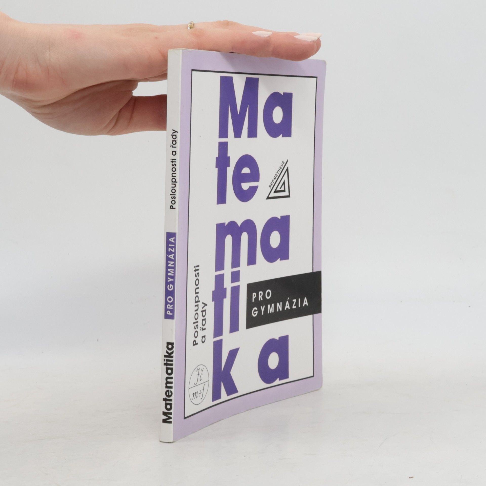 Oldřich Odvárko Matematika pro gymnázia. Posloupnosti a řady