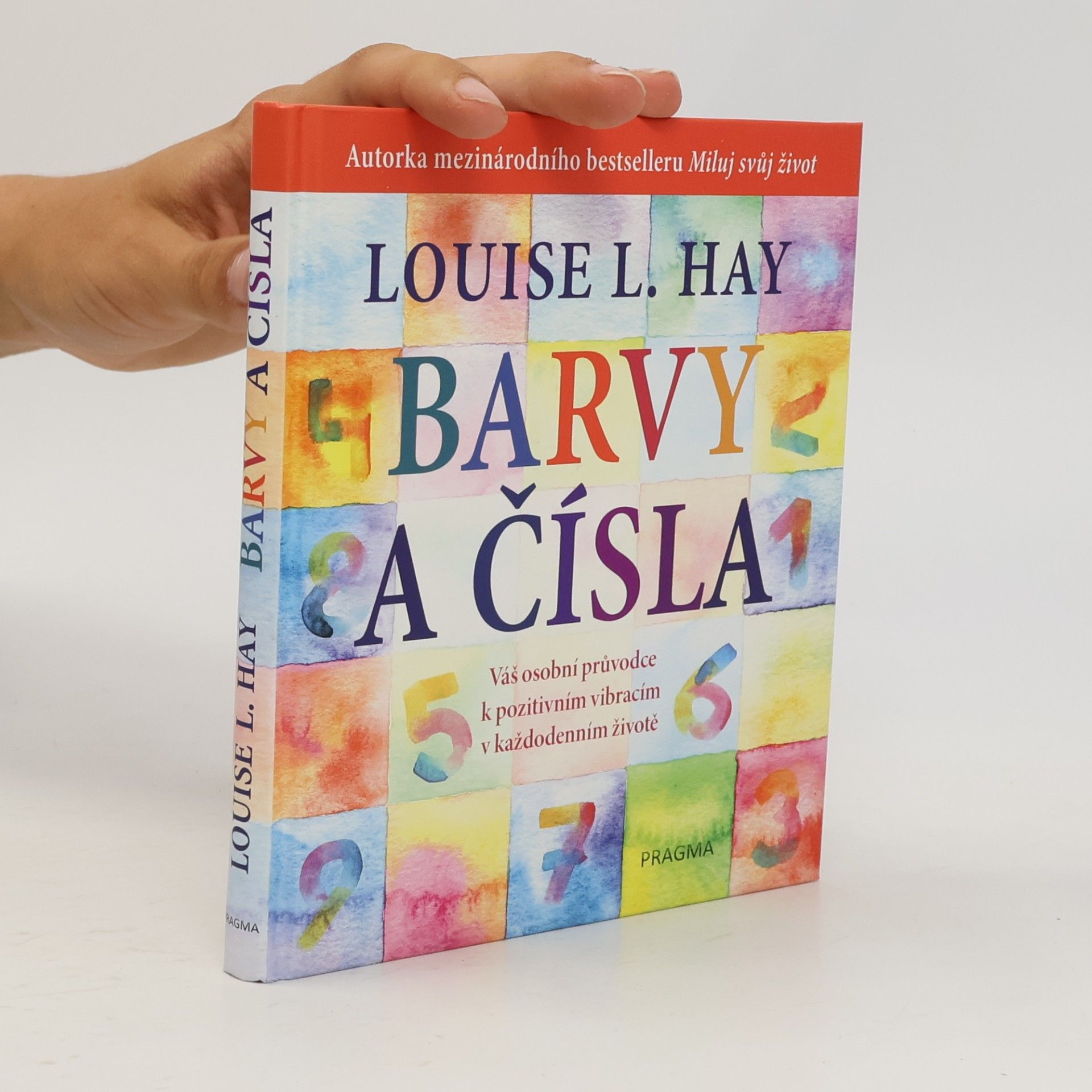 Louise Lynn Hay Barvy a čísla