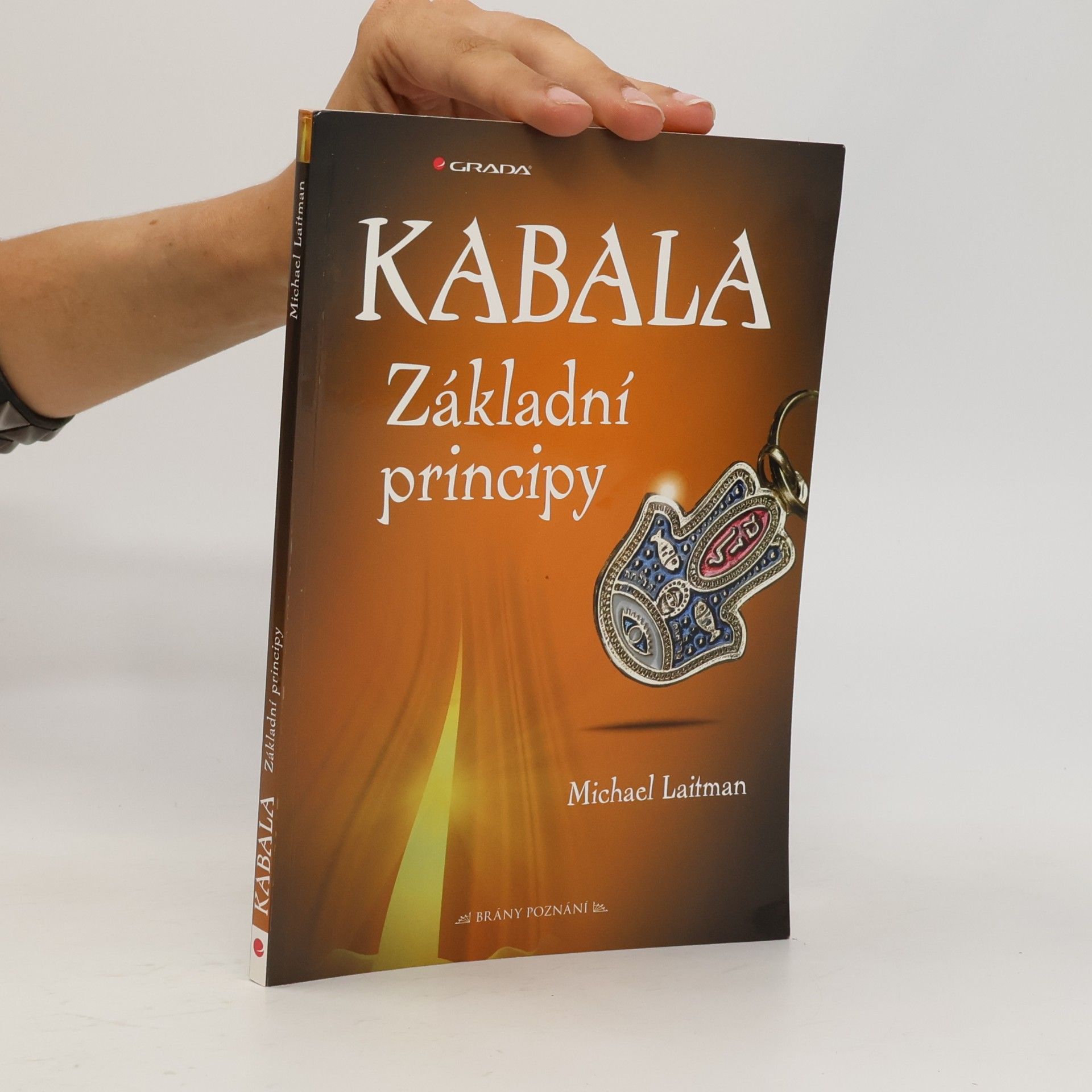 Michael Laitman Kabala. Základní principy