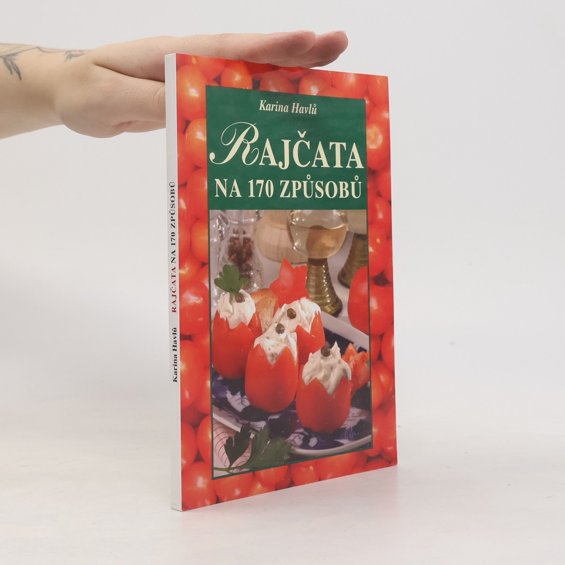 Karina Havlů Rajčata na 170 způsobů
