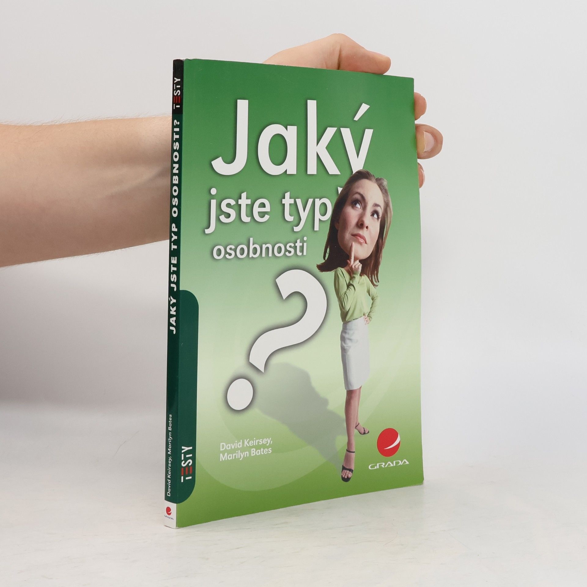 David Keirsey Jaký jste typ osobnosti?