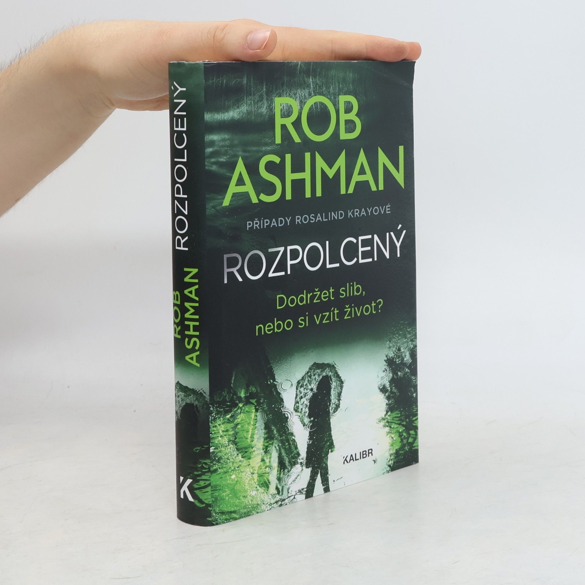 Rozpolcený : případy Rosalind Krayové