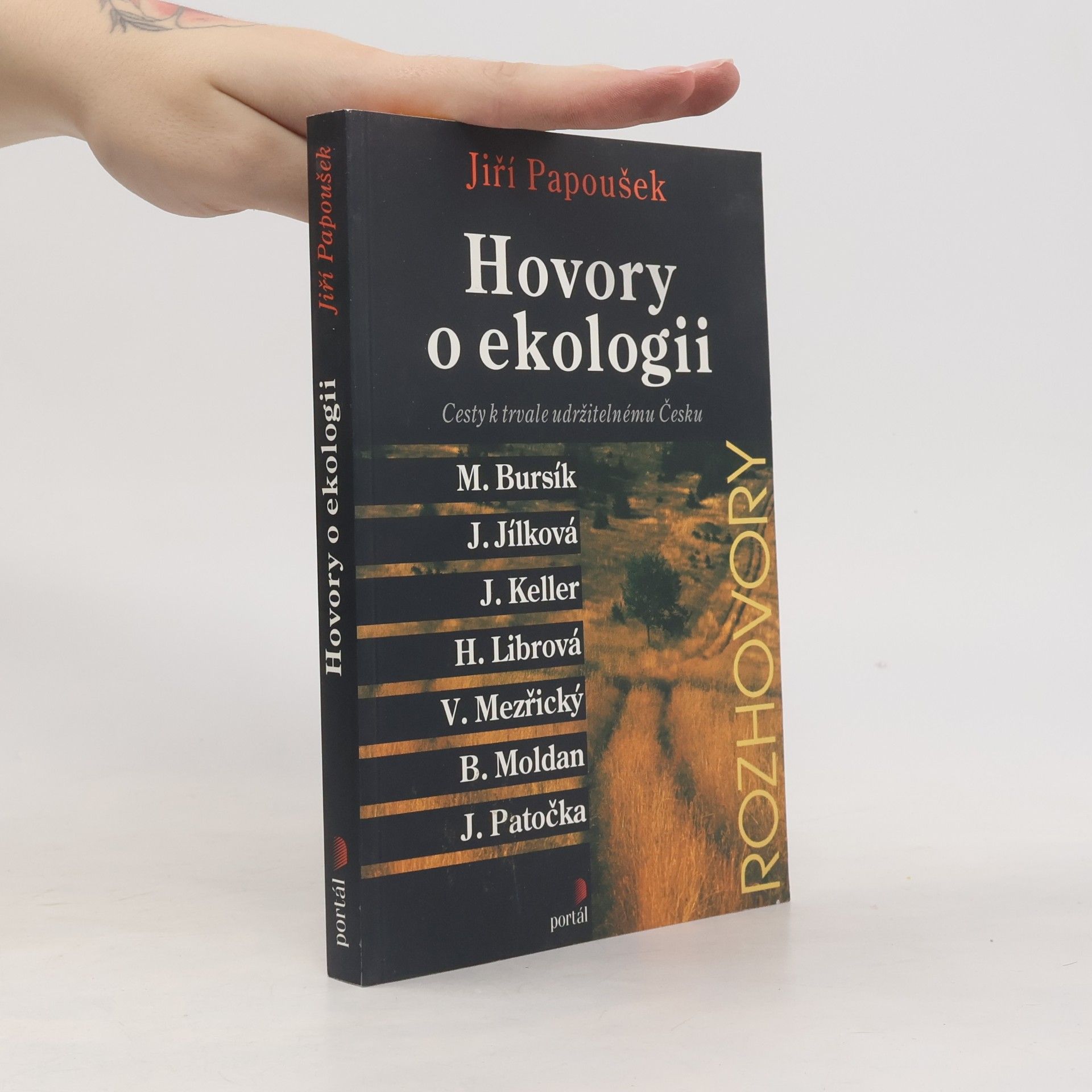 Jiří Papoušek Hovory o ekologii : cesty k trvale udržitelnému Česku
