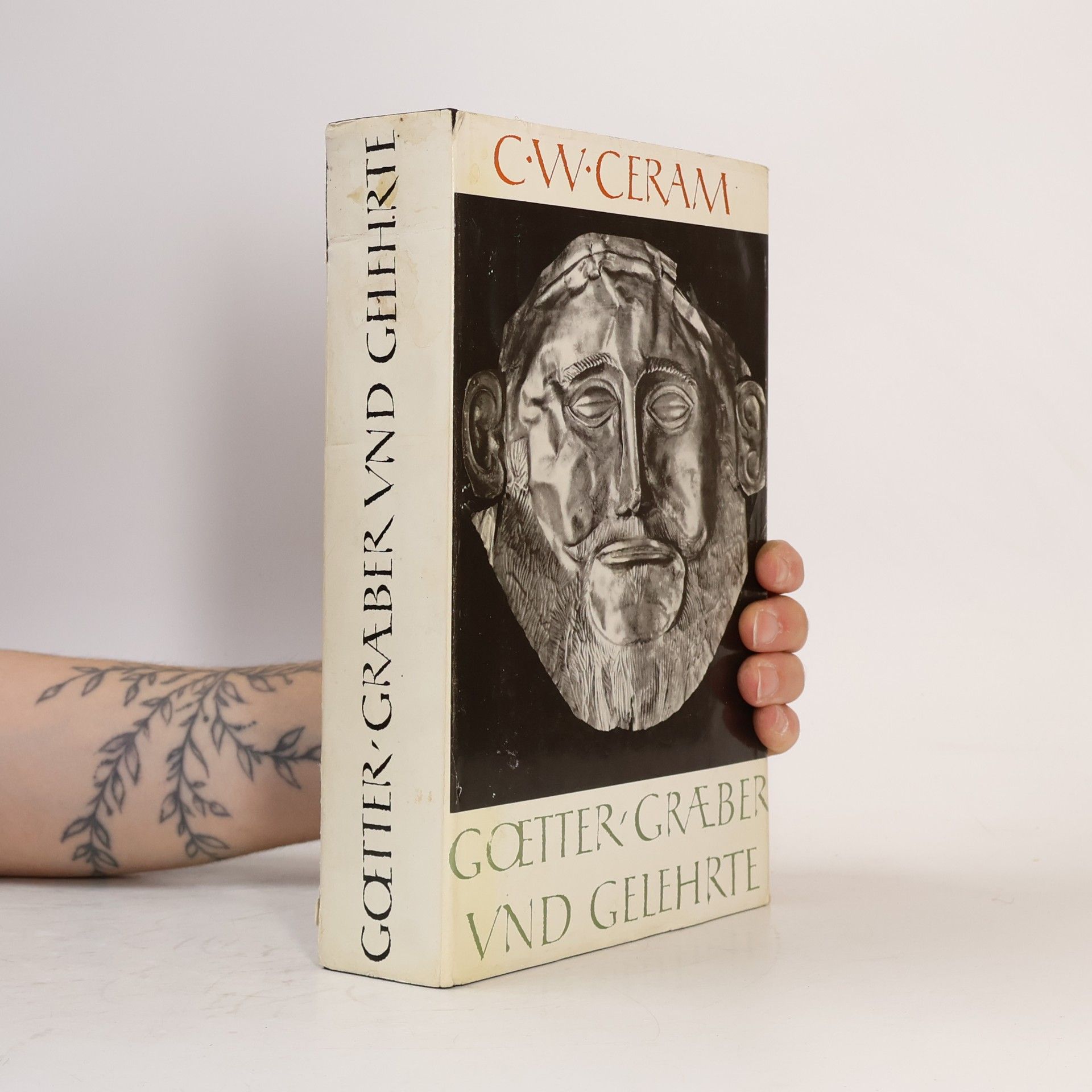 C. W. Ceram Goetter, Graeber und Gelehrte