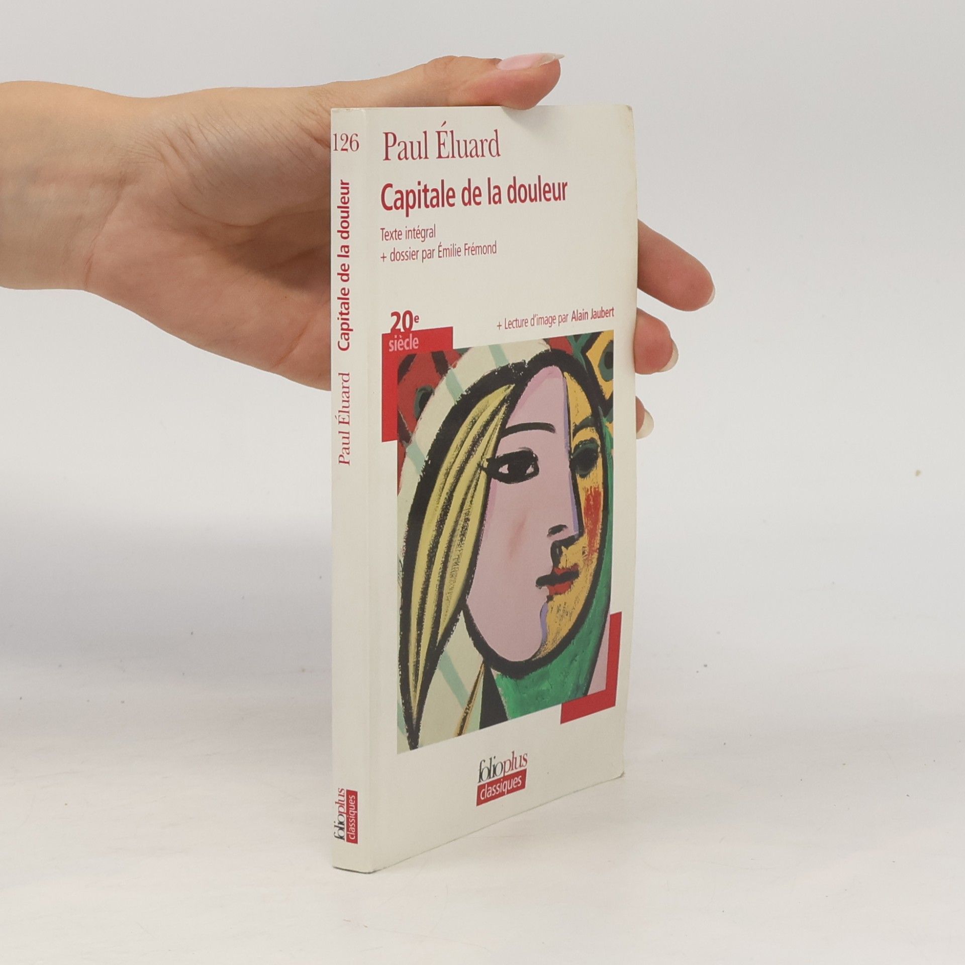 Émilie Frémond Folioplus classiques - 126: Capitale de la douleur